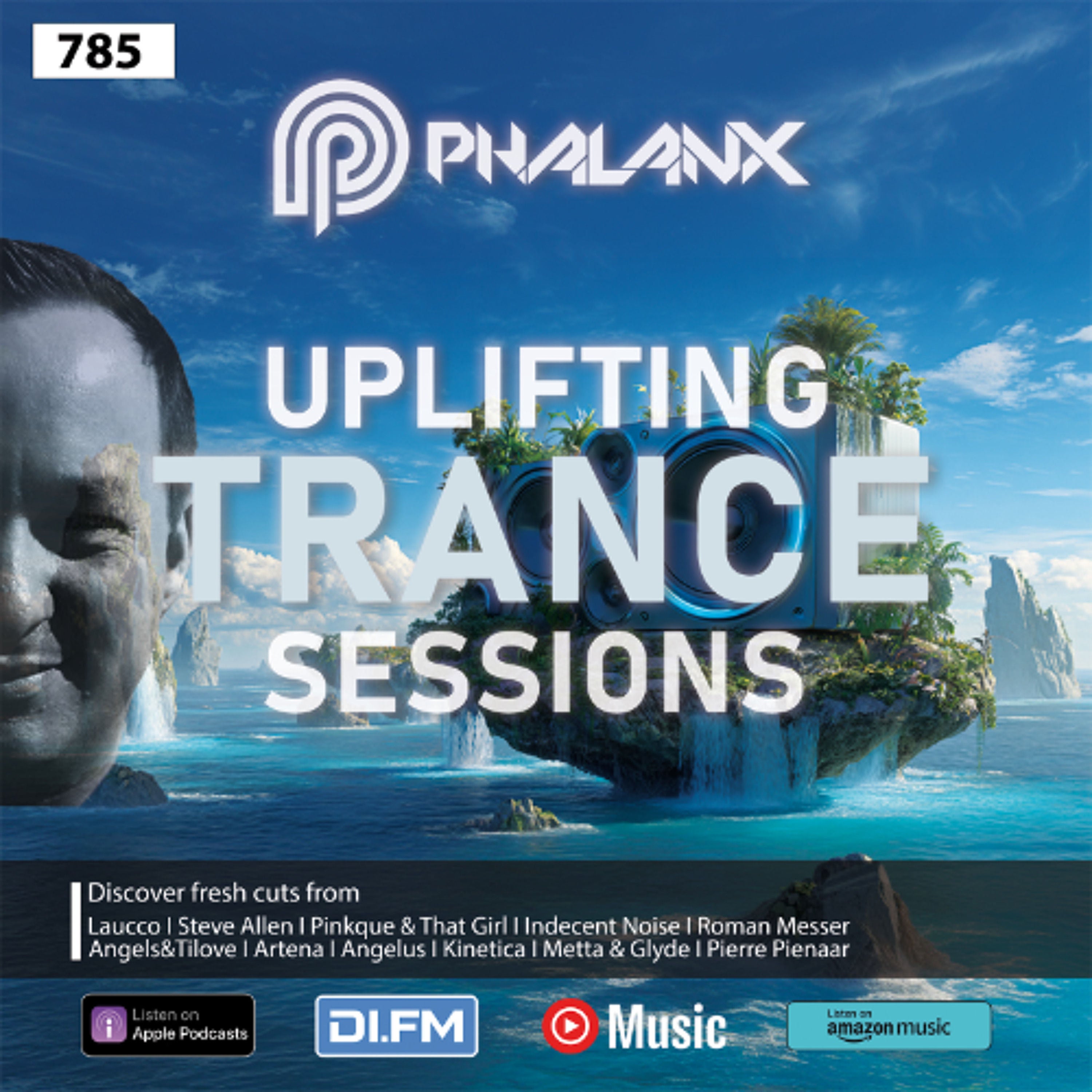 Uplifting Trance Sessions EP. 785 with DJ Phalanx 😎 (Trance Podcast)