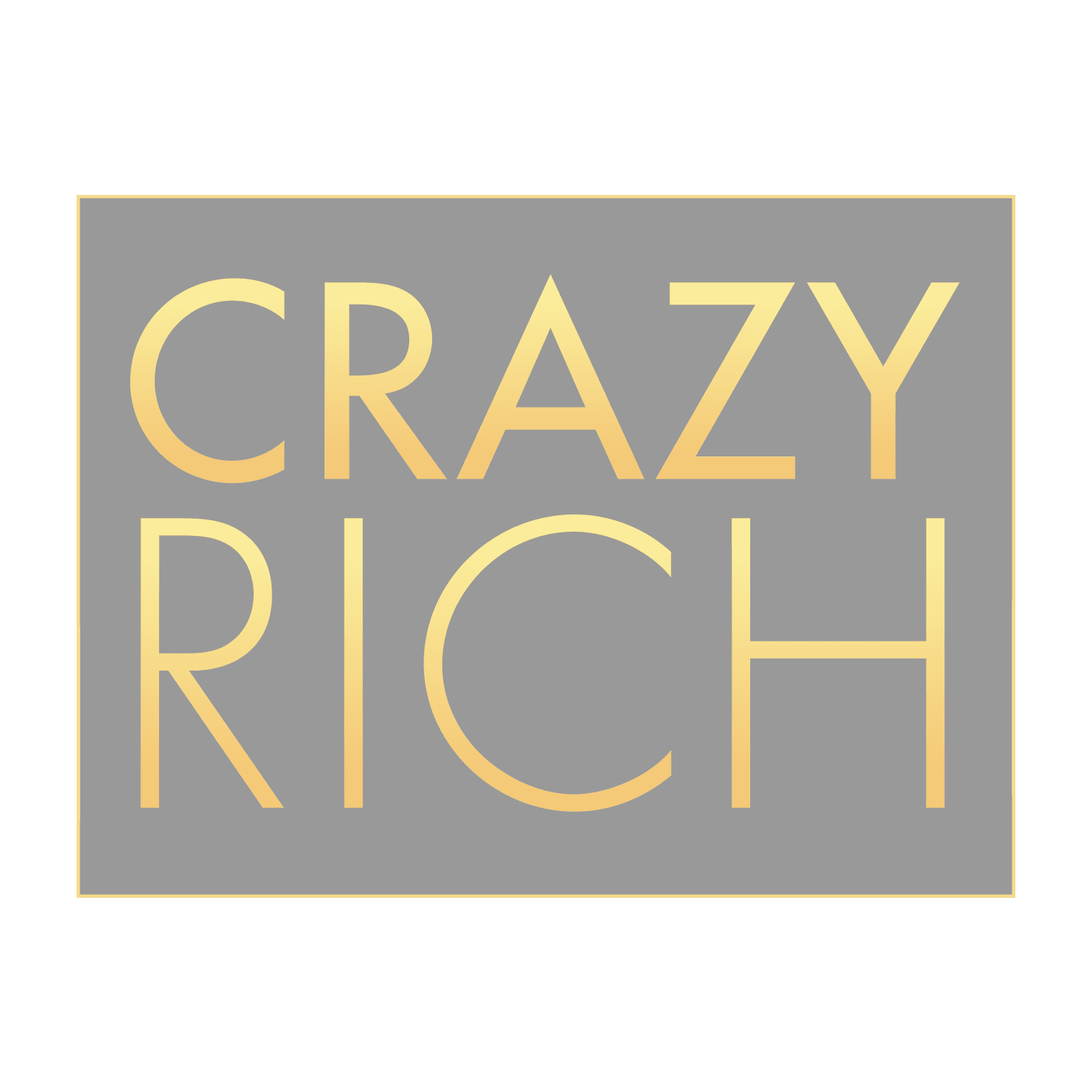 Crazy Rich