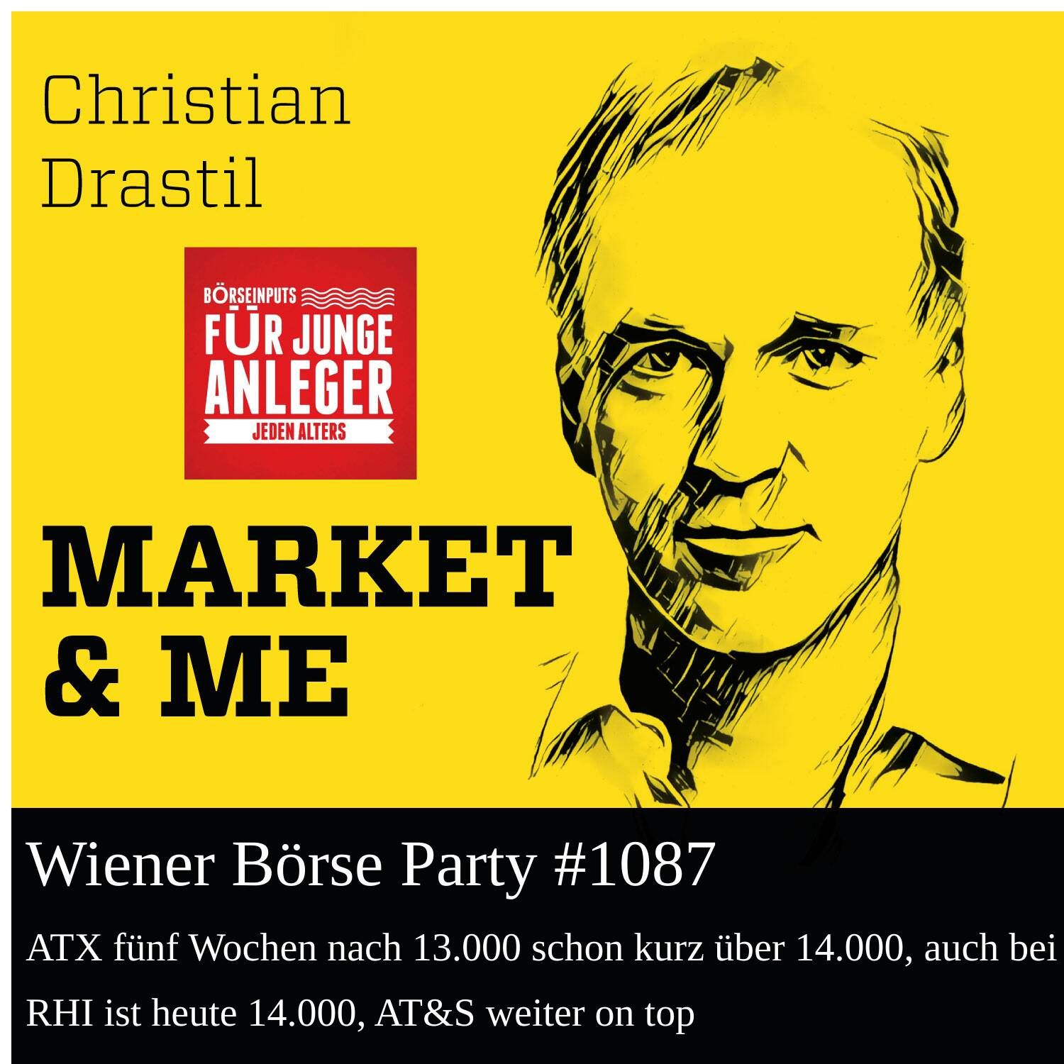 Wiener Börse Party #1087: ATX fünf Wochen nach 13.000 schon kurz über 14.000, auch bei RHI ist heute 14.000, AT&S weiter on top