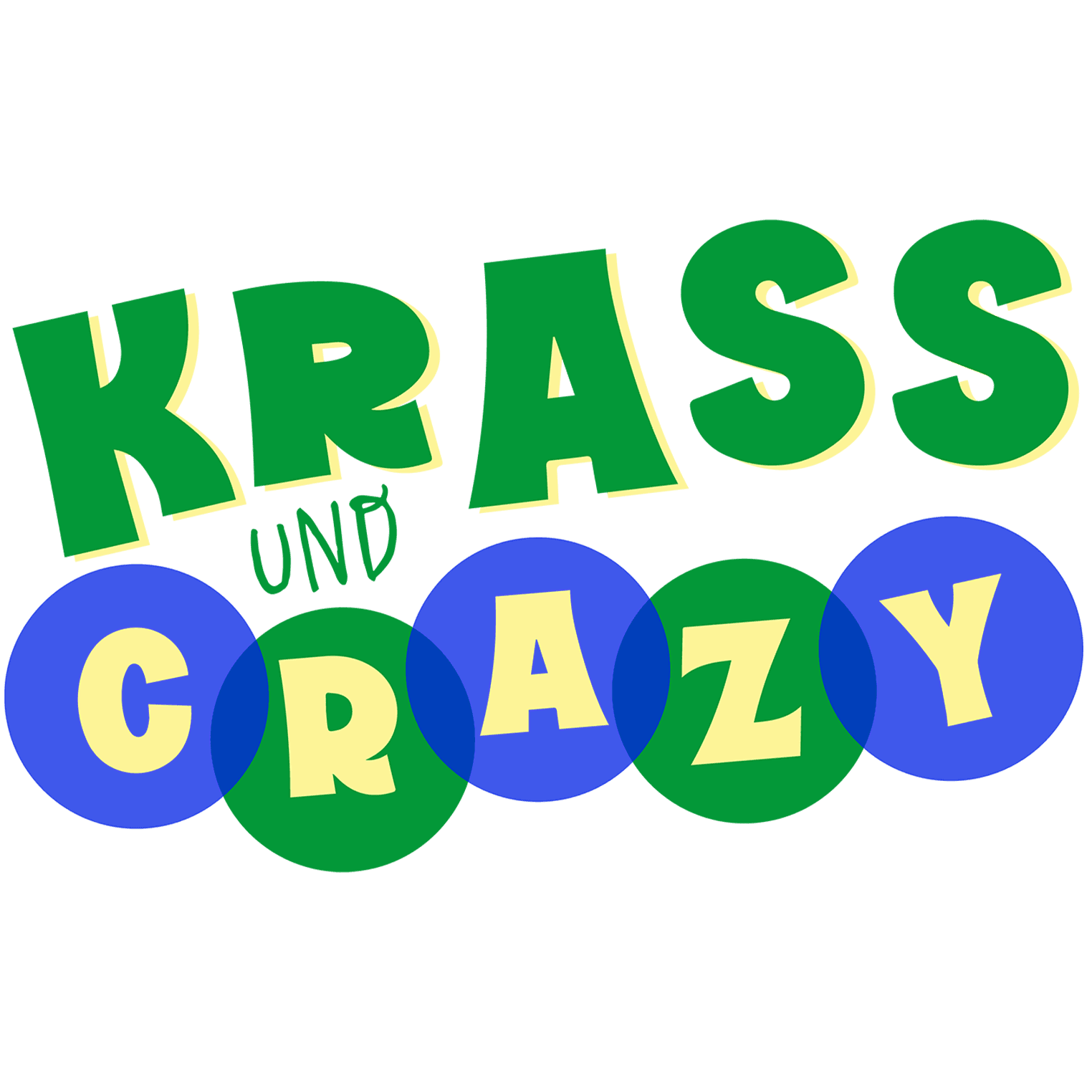 Krass und Crazy