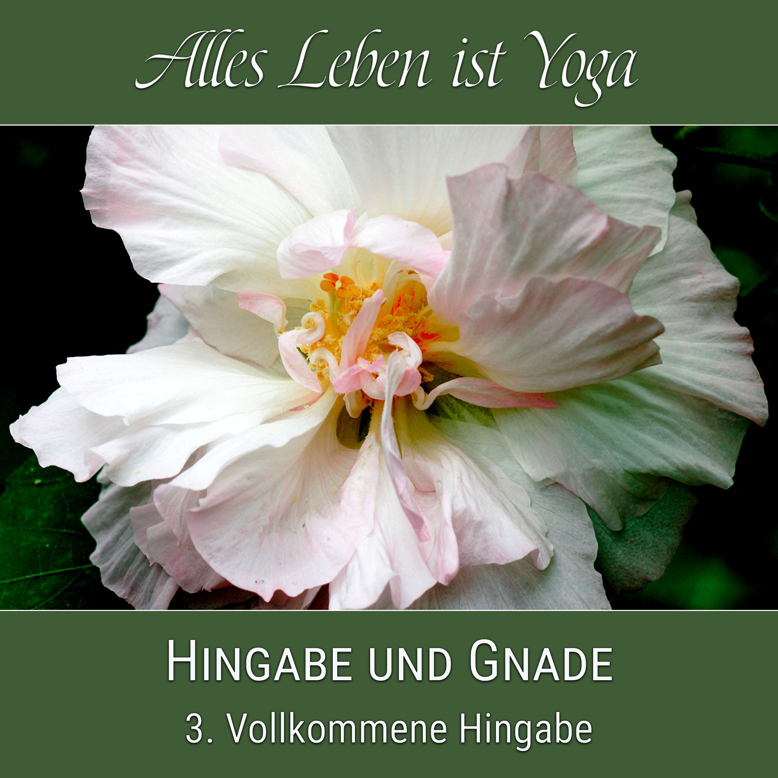 Vollkommene Hingabe