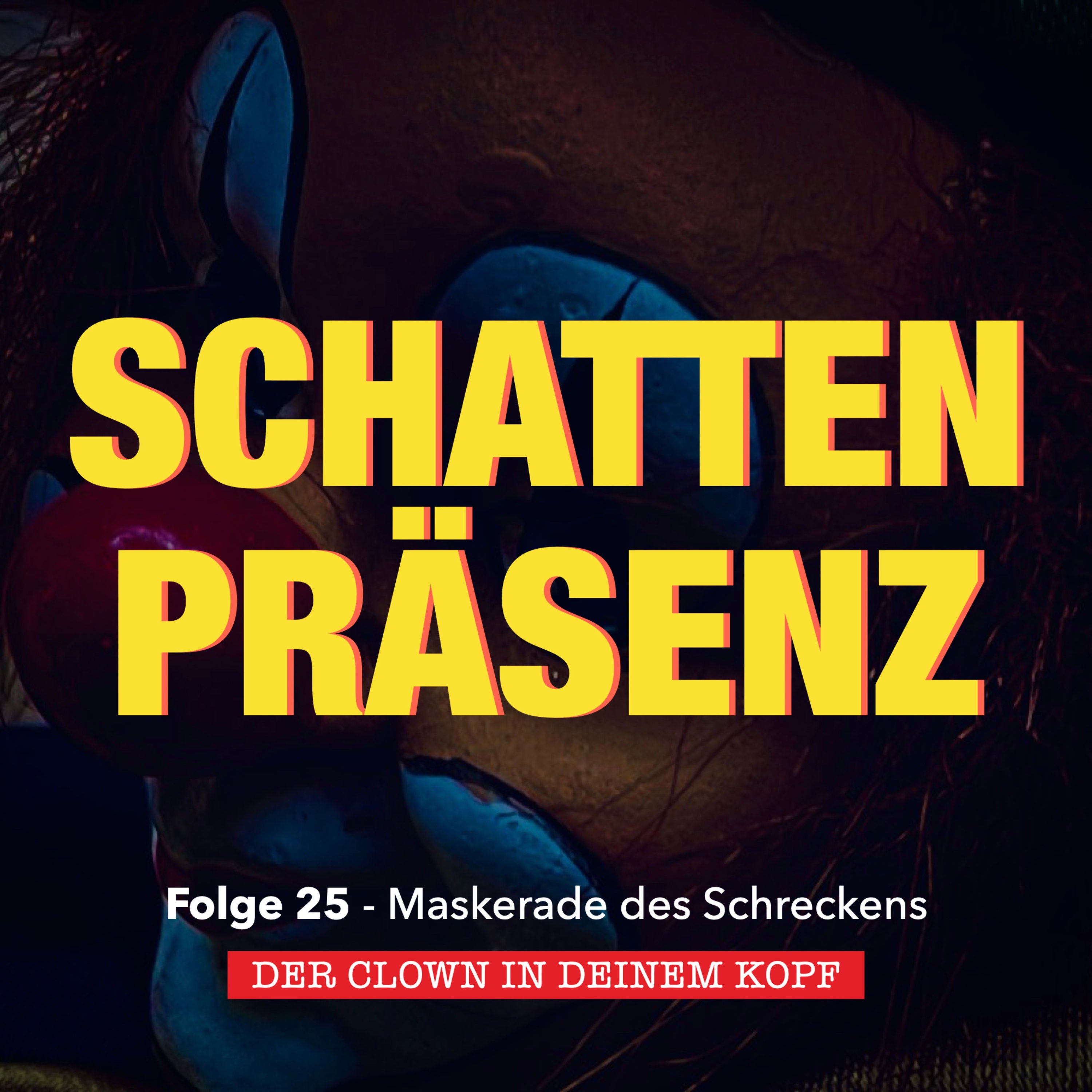 Folge 25: Maskerade des Schreckens