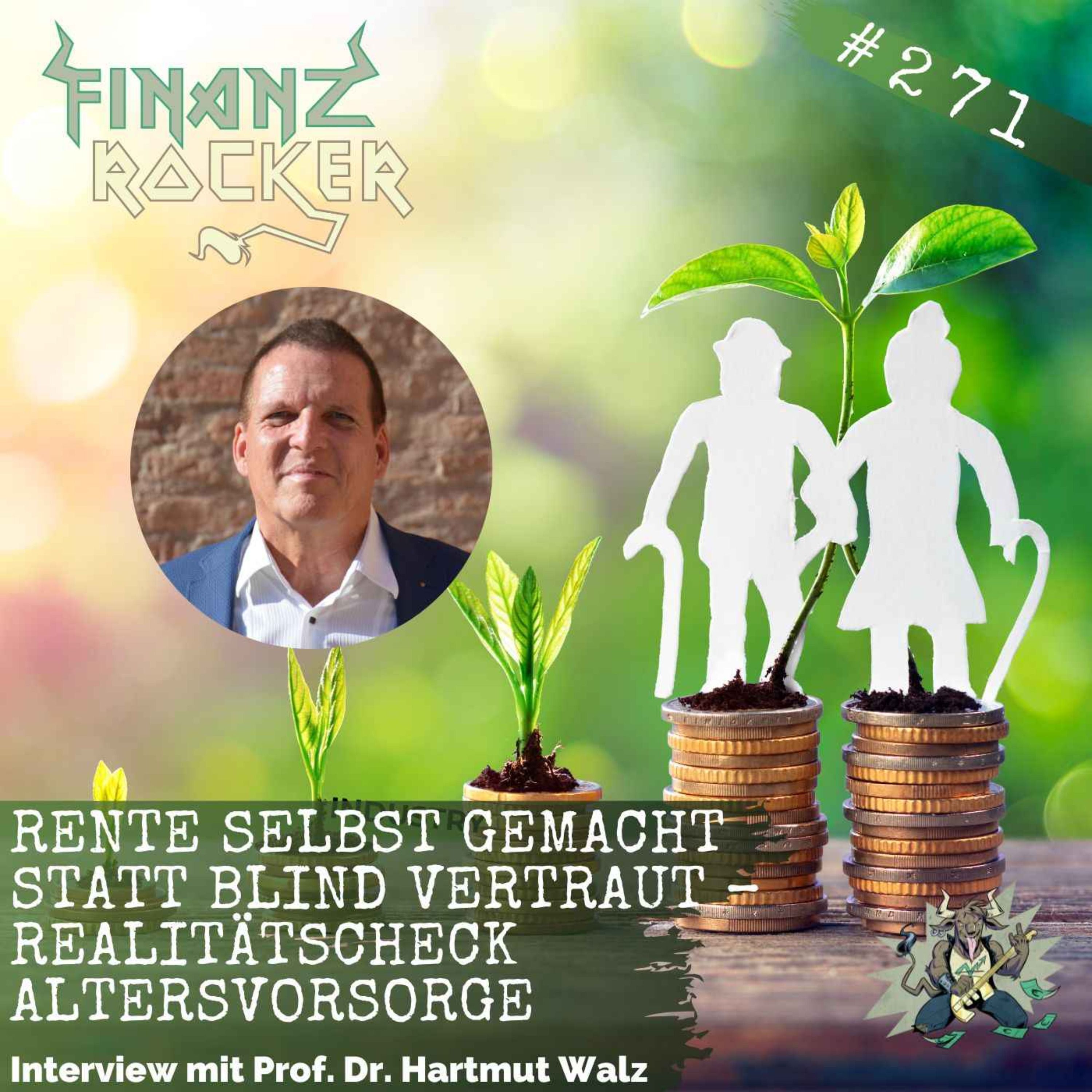 Rente selbst gemacht statt blind vertraut – Realitätscheck Altersvorsorge mit Prof. Dr. Hartmut Walz