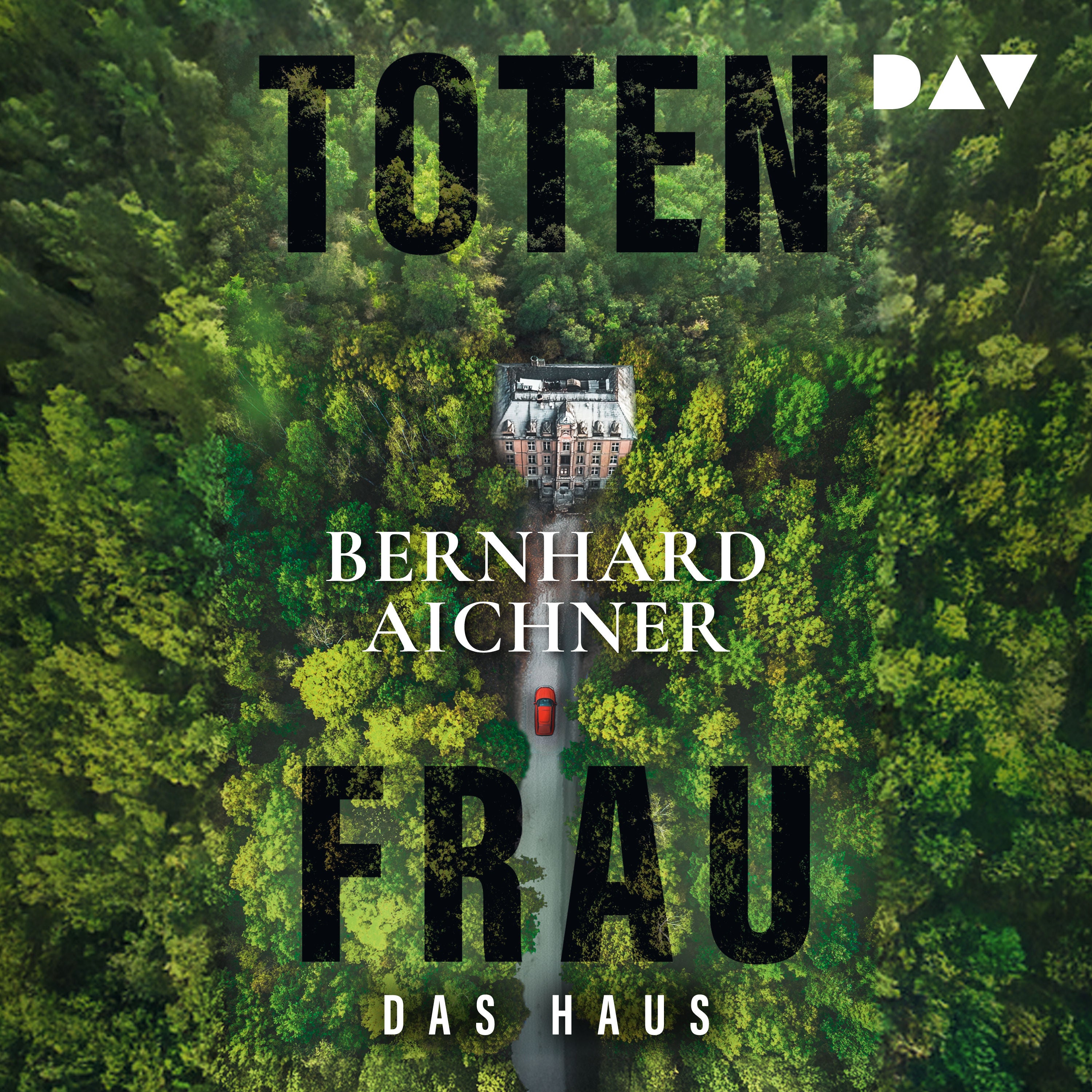 Totenfrau. Das Haus