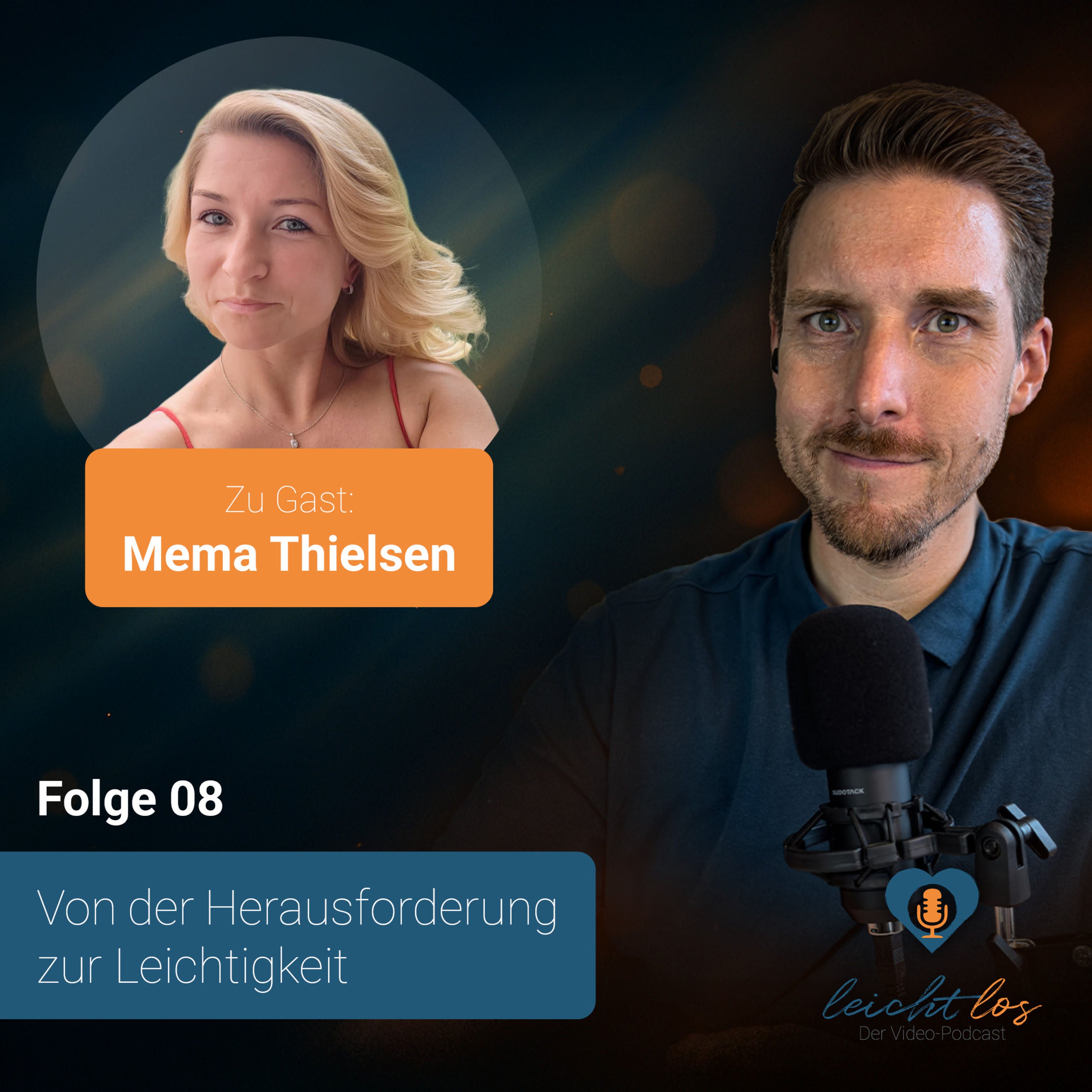 #08 – Von der Herausforderung zur Leichtigkeit