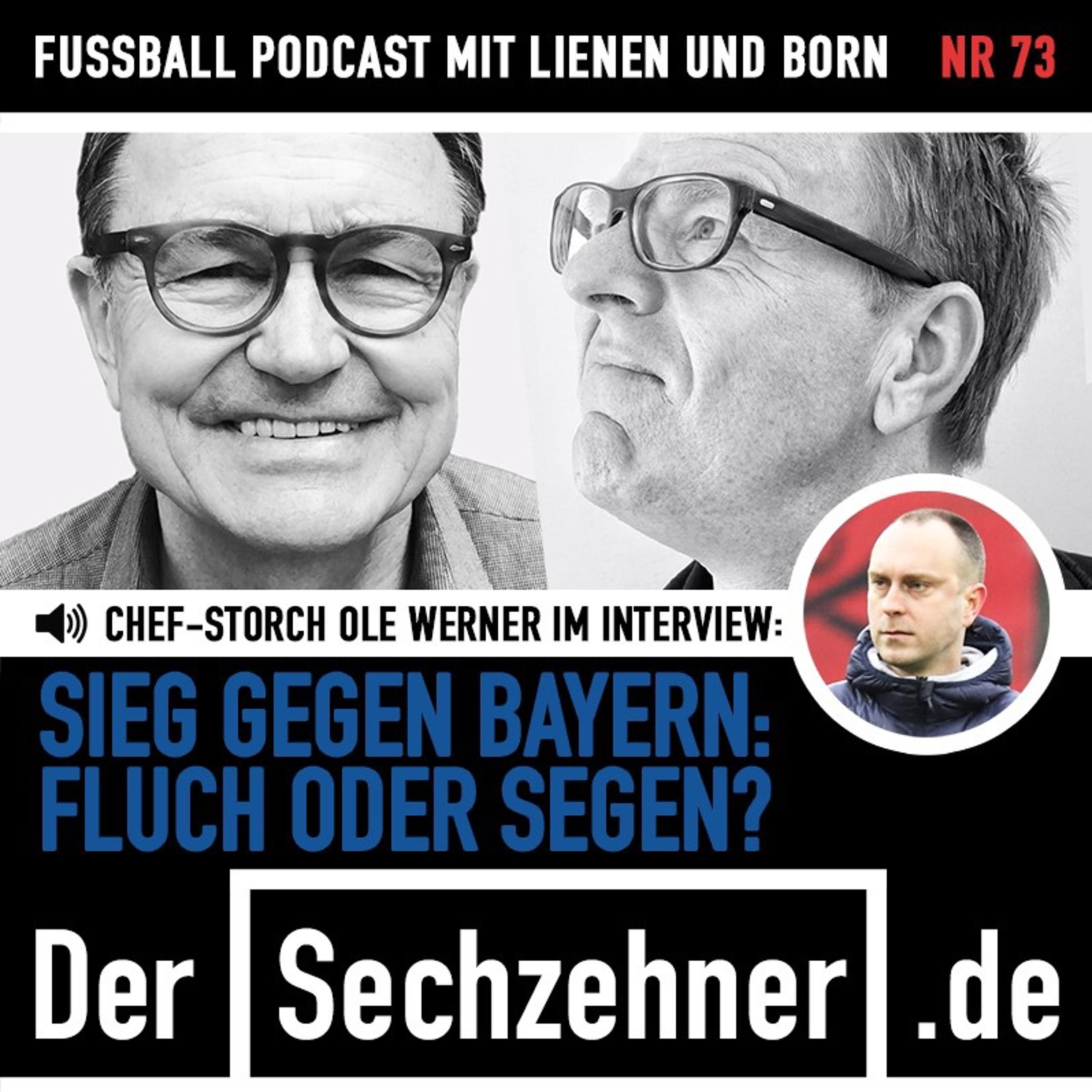 Sieg gegen Bayern: Fluch oder Segen? Holstein-Trainer Ole Werner im Sechzehner No.73