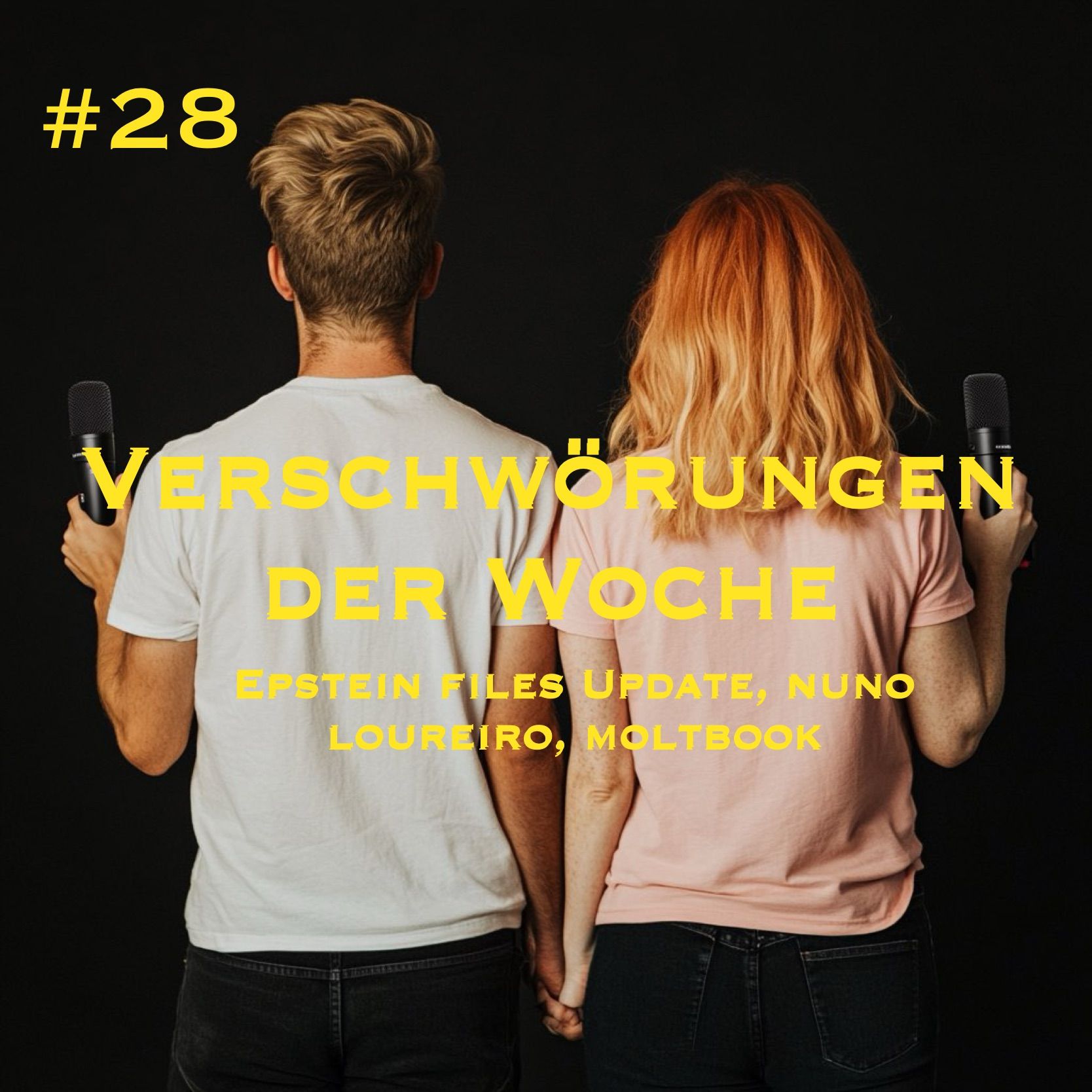 #28 - VERSCHWÖRUNGEN DER WOCHE 3