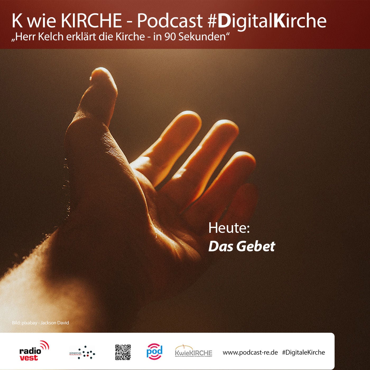 #269 K wie KIRCHE #DigitaleKirche - Herr Kelch erklärt die Kirche - Folge 2 (Das Gebet)