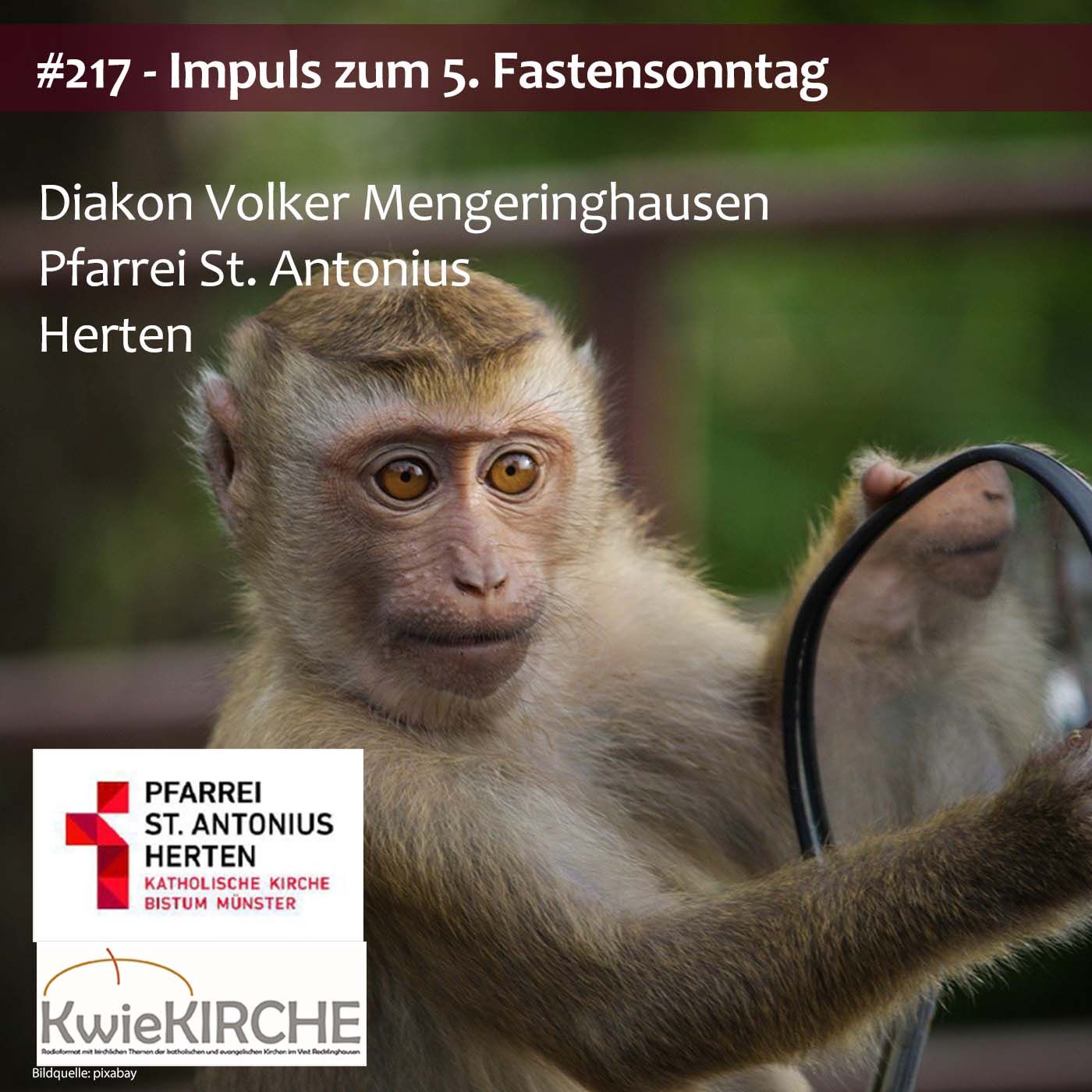 #217 KwieKIRCHE Impuls - Diakon Volker Mengeringhausen (5. Fastensonntag)