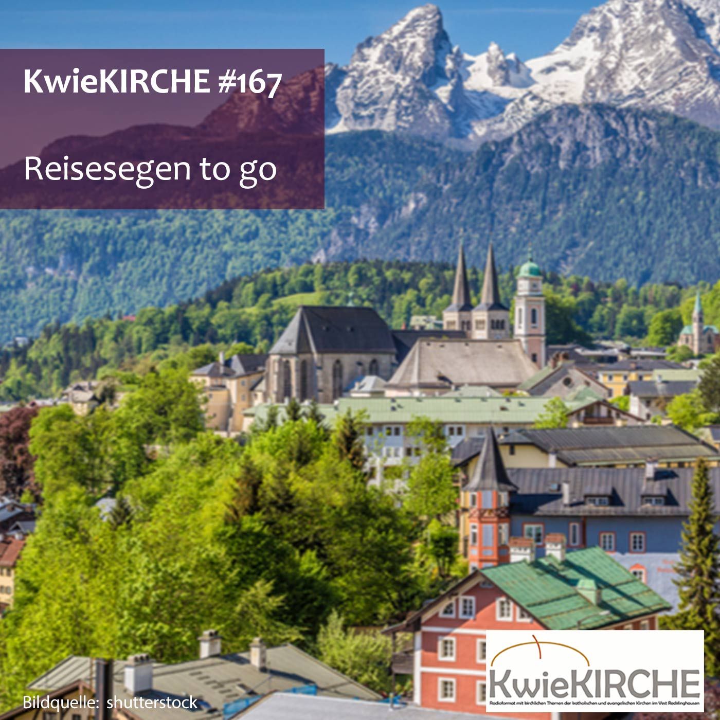 #167 KwieKIRCHE - Reisesegen