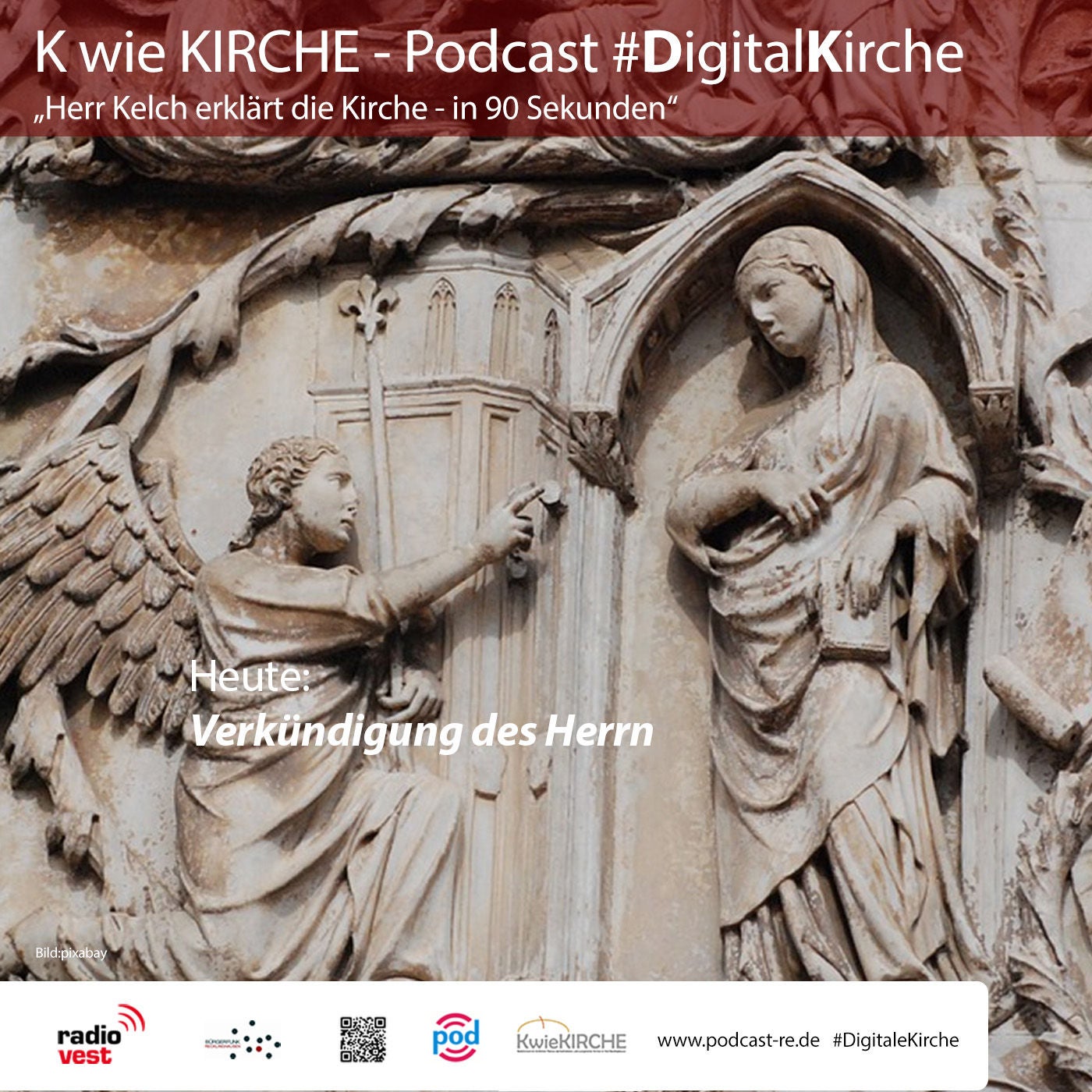 #283 K wie KIRCHE #DigitaleKirche - Herr Kelch erklärt die Kirche - Folge 7 (Verkündigung des Herrn)