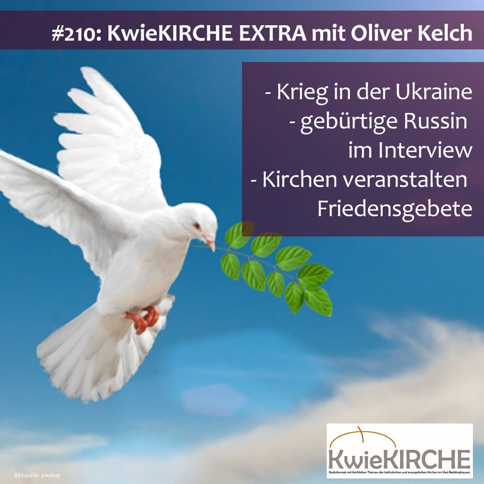 #210 KwieKIRCHE EXTRA - Krieg in der Ukraine vom 28.02.2022