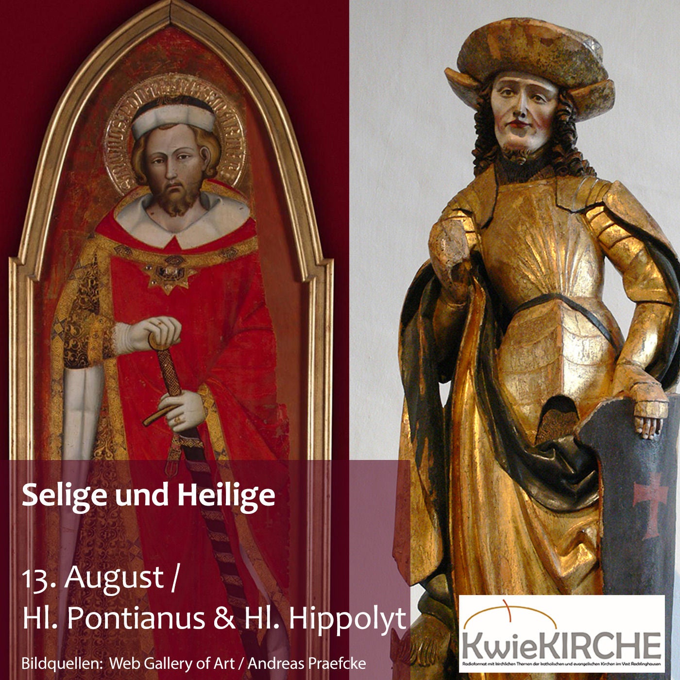 #174 KwieKIRCHE - Selige und Heilige / Heute: Hl. Pontianus und Hl. Hippolyt