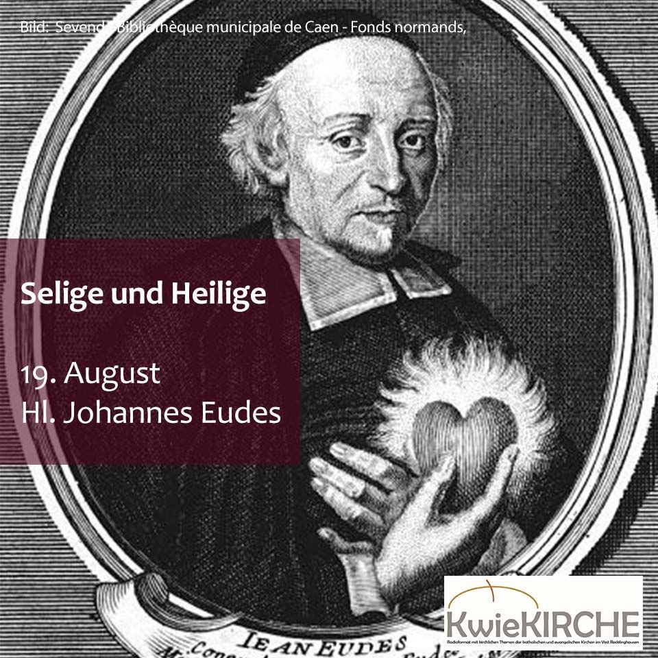 #177 KwieKIRCHE - Selige und Heilige / Heute: Hl. Johannes Eudes