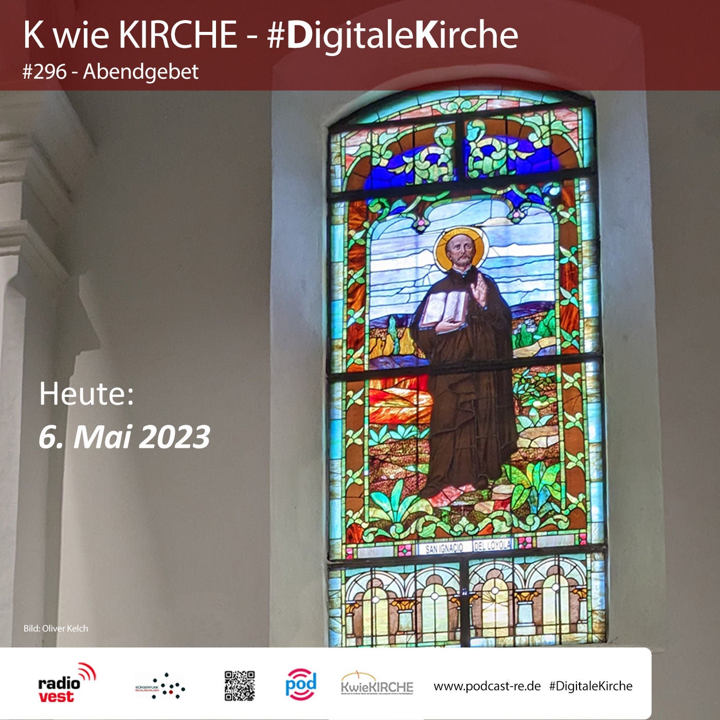 #296 K wie KIRCHE #DigitaleKirche - Abendgebet vom 6. Mai 2023