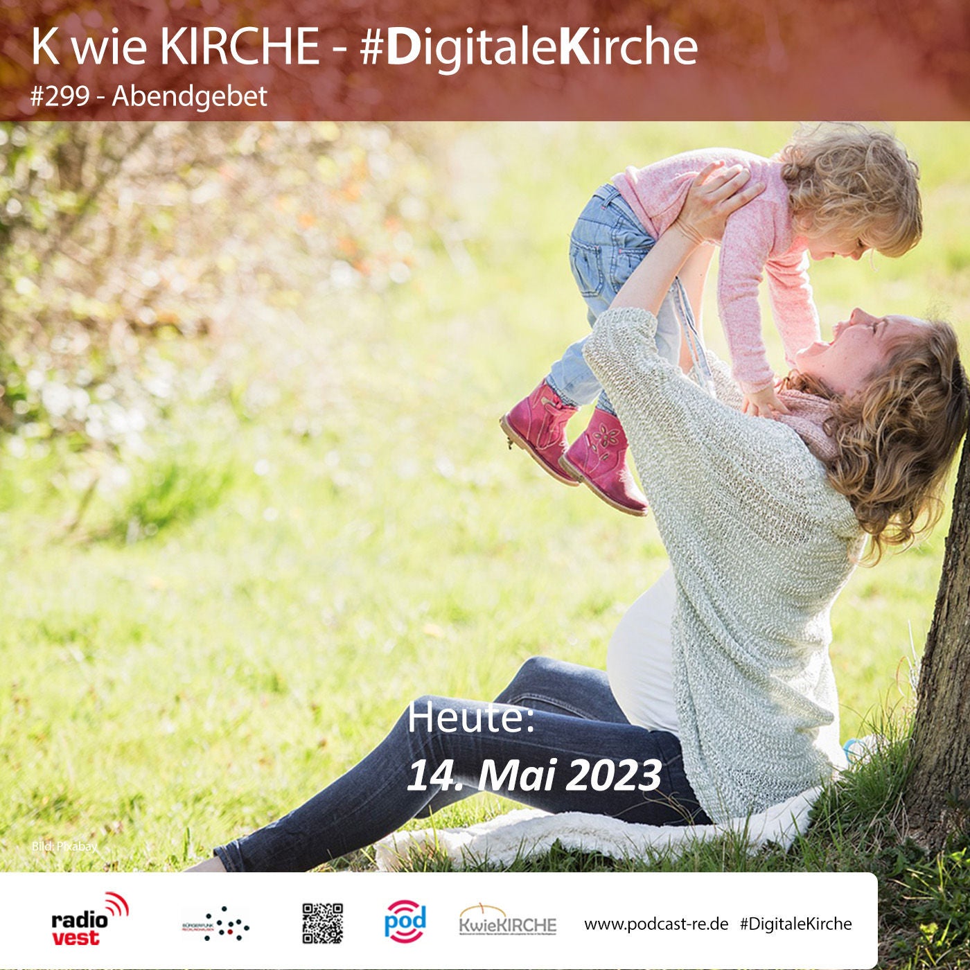 #299 K wie KIRCHE #DigitaleKirche - Abendgebet vom 14. Mai 2023