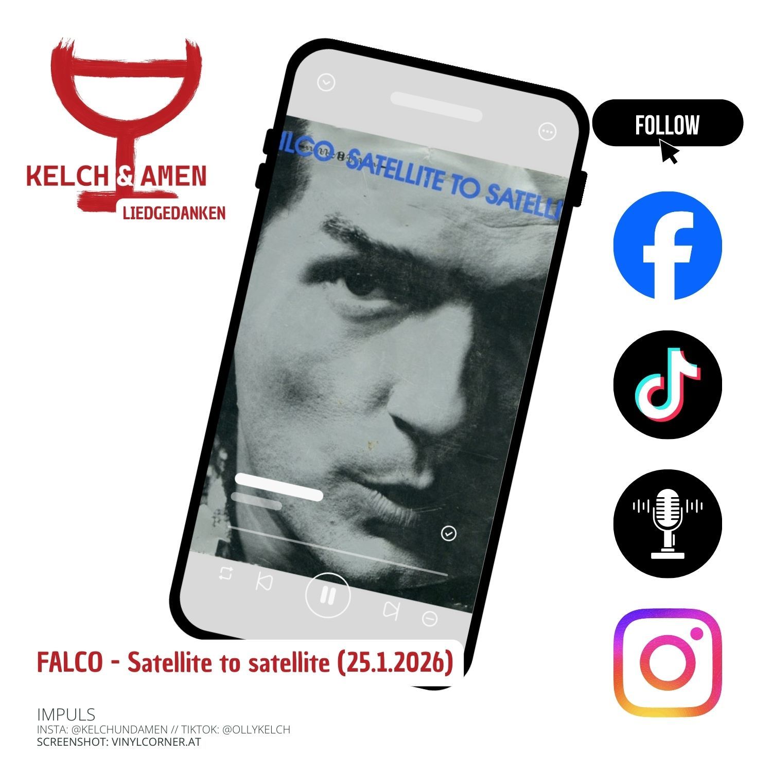 Kelch und Amen - Liedgedanken: "Falco - Satellite to satellite" (25.1.2026)