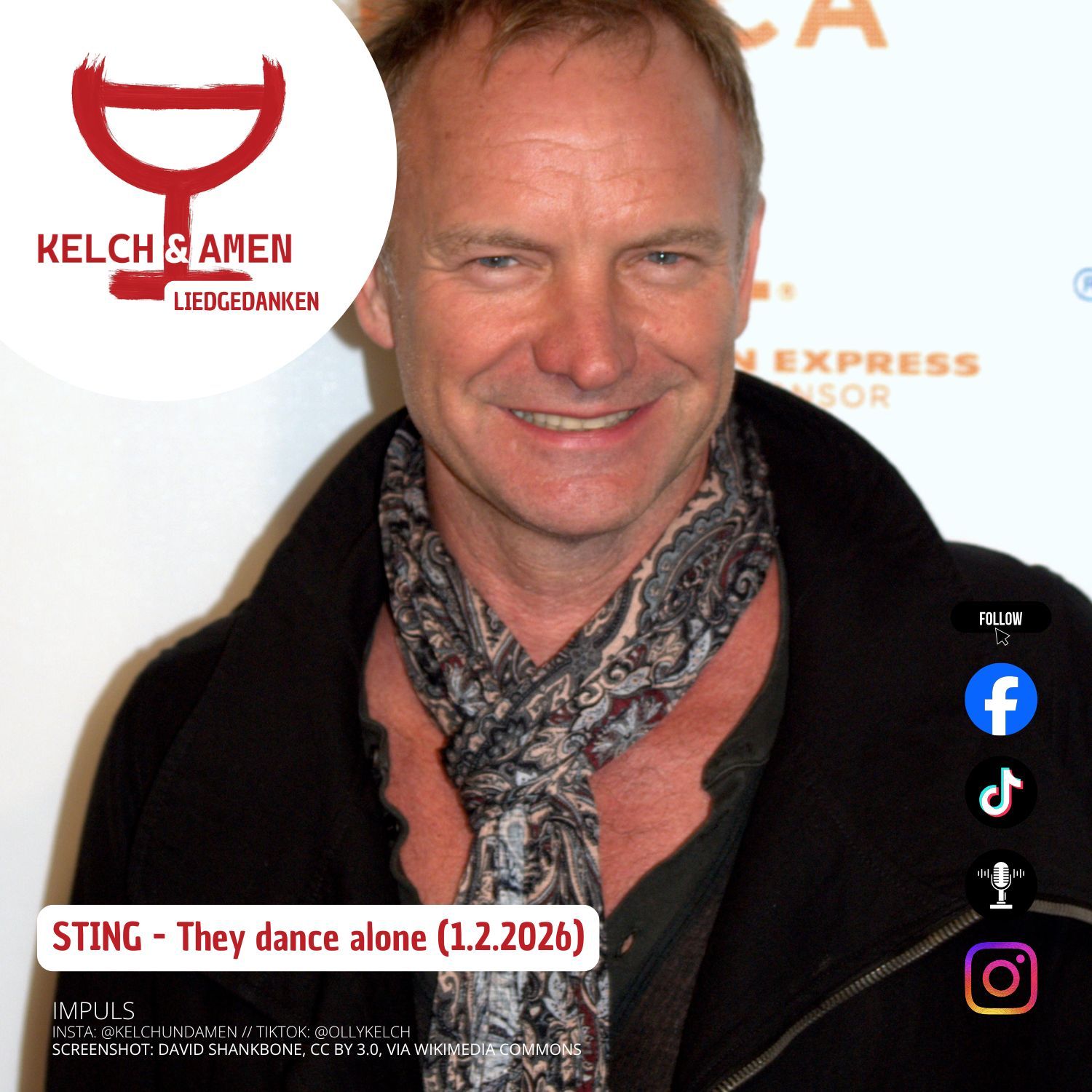 Kelch und Amen - Liedgedanken: "Sting - They dance alone" (1.2.2026)