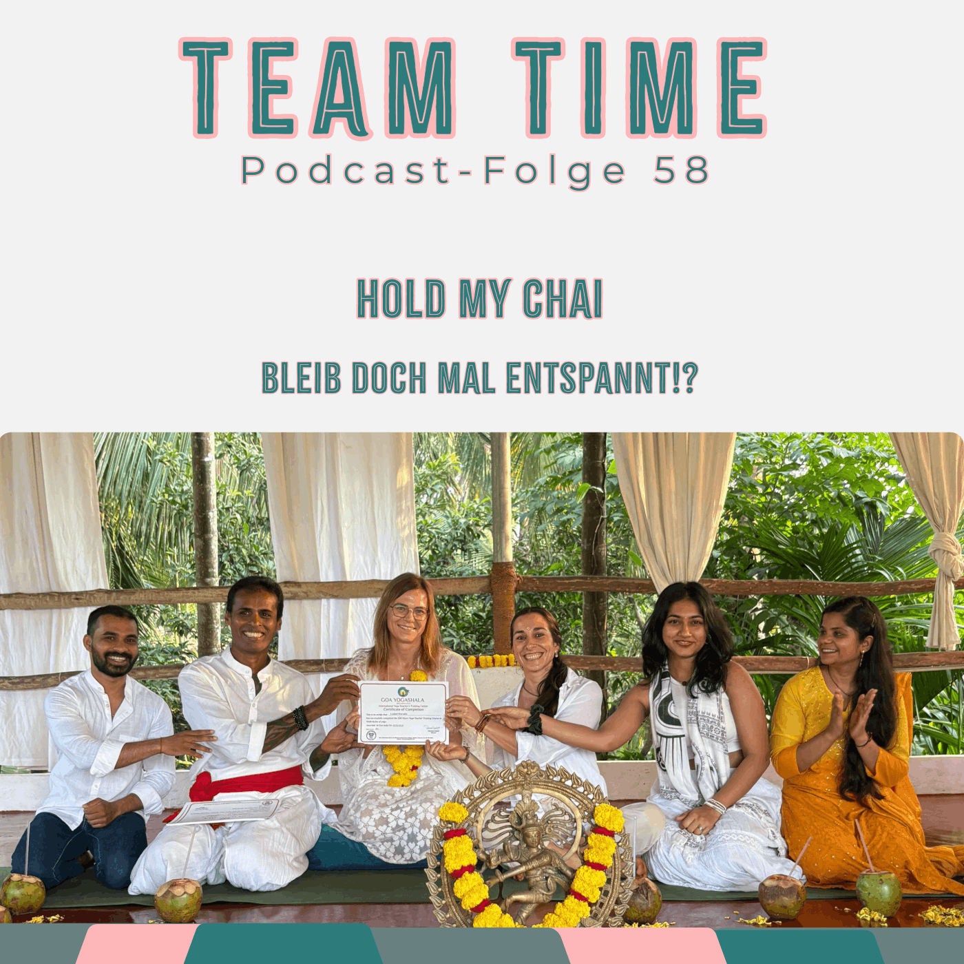 058 Hold my Chai ☕️🧘‍♀️ - Bleib doch mal entspannt!?