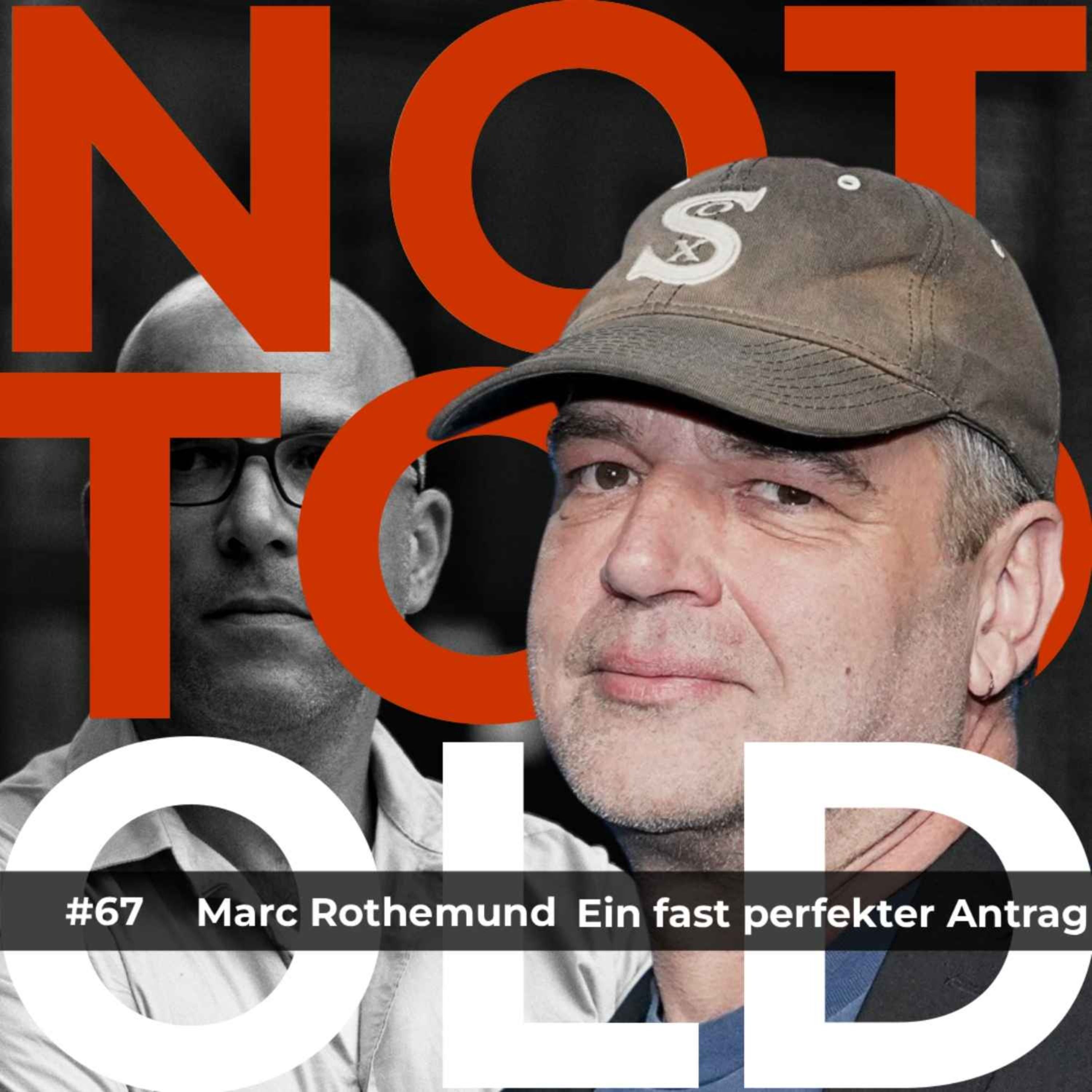 "Ein fast perfekter Antrag" - Marc Rothemund (#67)