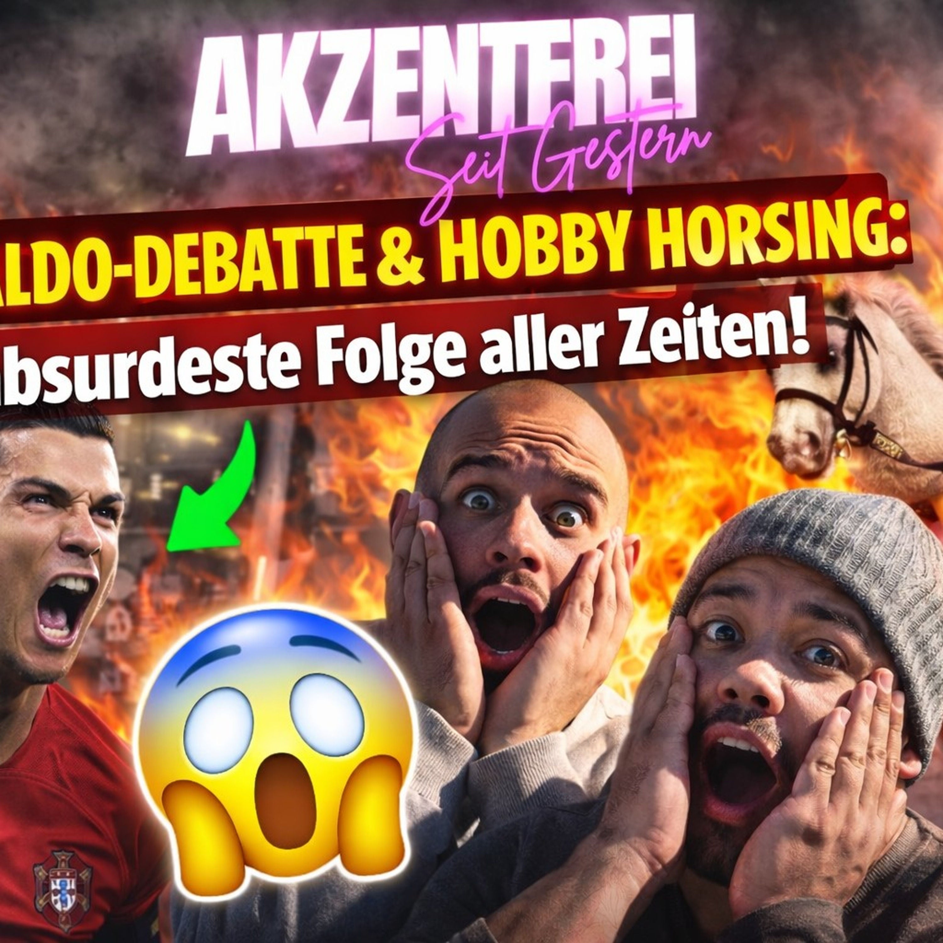 Ronaldo-Debatte & Hobby Horsing: Die absurdeste Folge aller Zeiten Folge 6