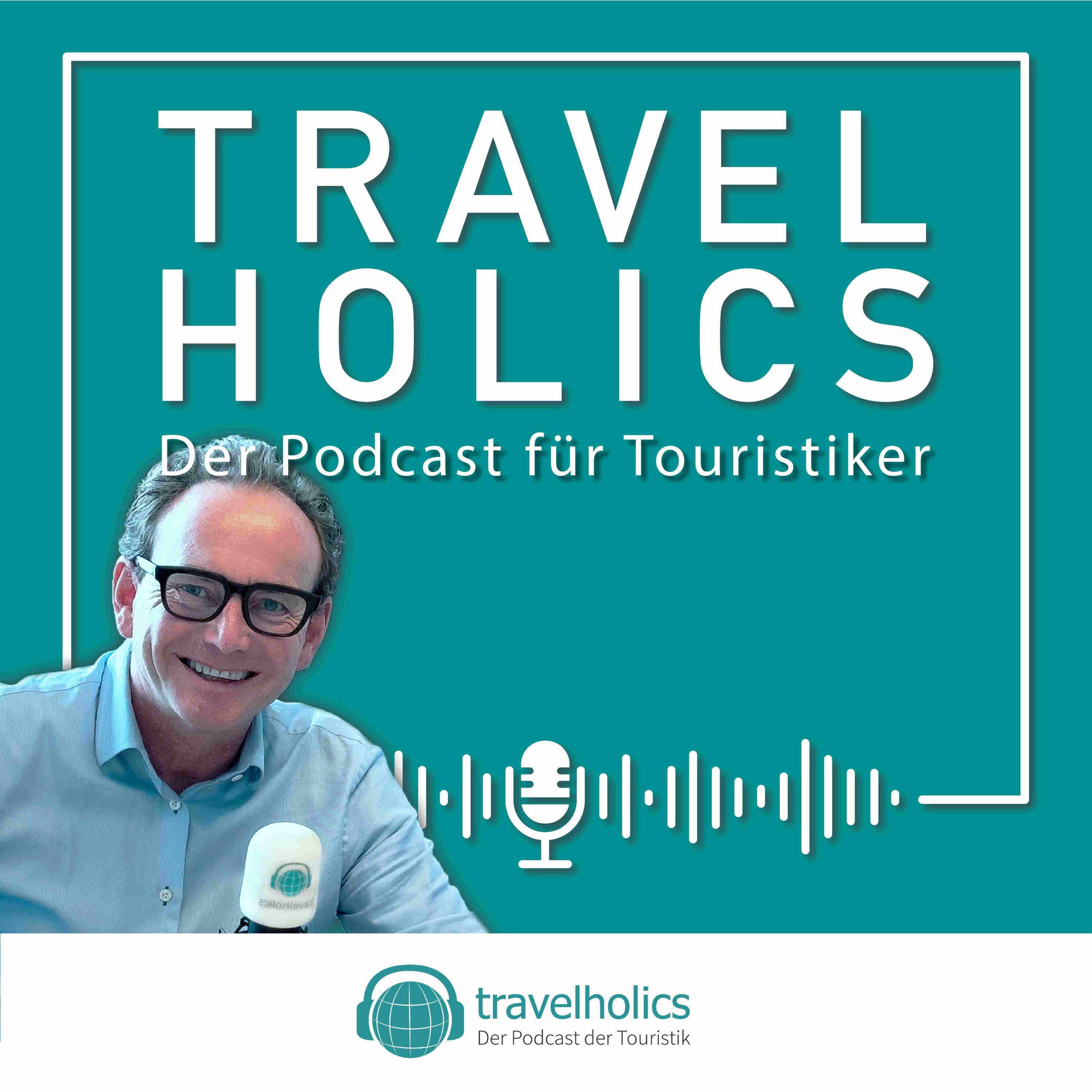 Travelholics - Podcast der Touristik