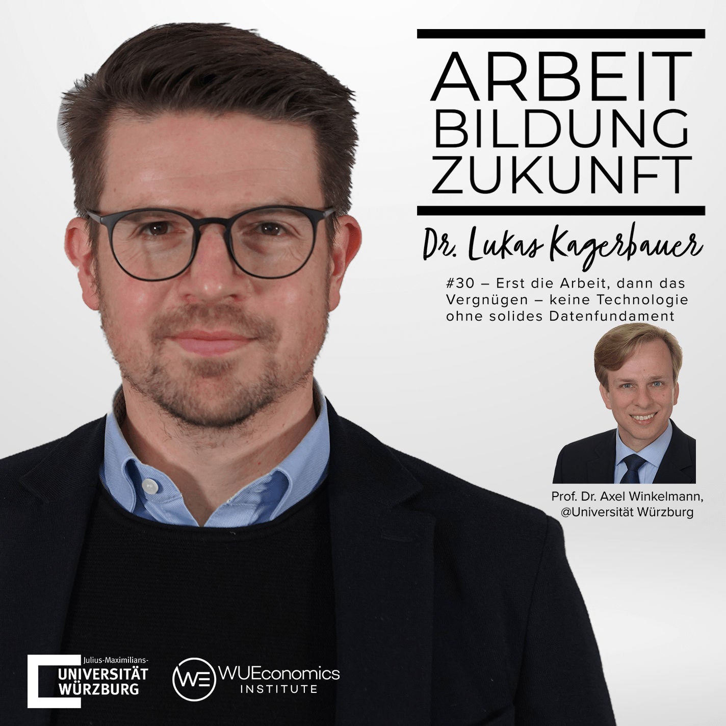 #30 – Erst die Arbeit, dann das Vergnügen – keine Technologie ohne solides Datenfundament