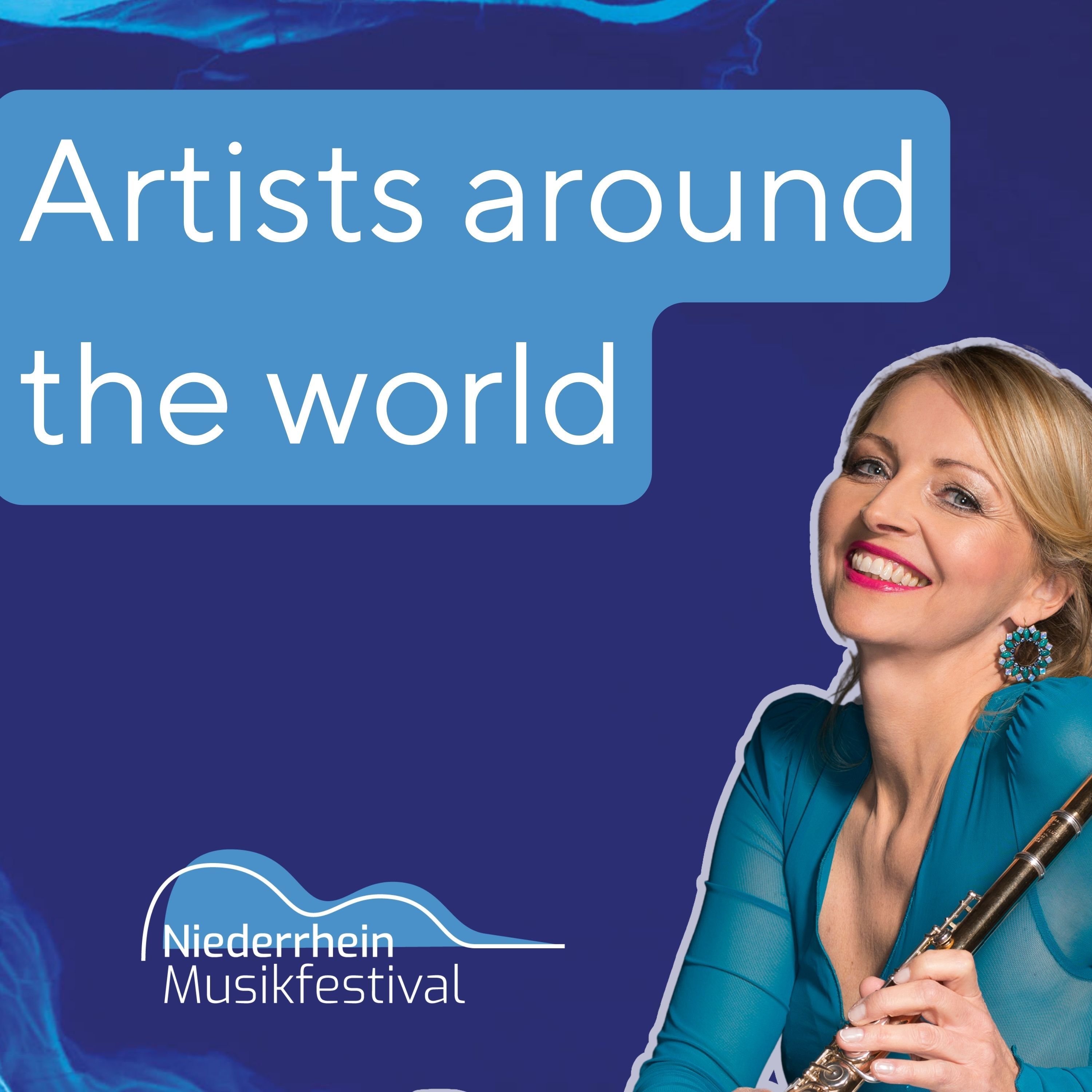 Artists around the world - Der Podcast zum Niederrhein Musikfestival