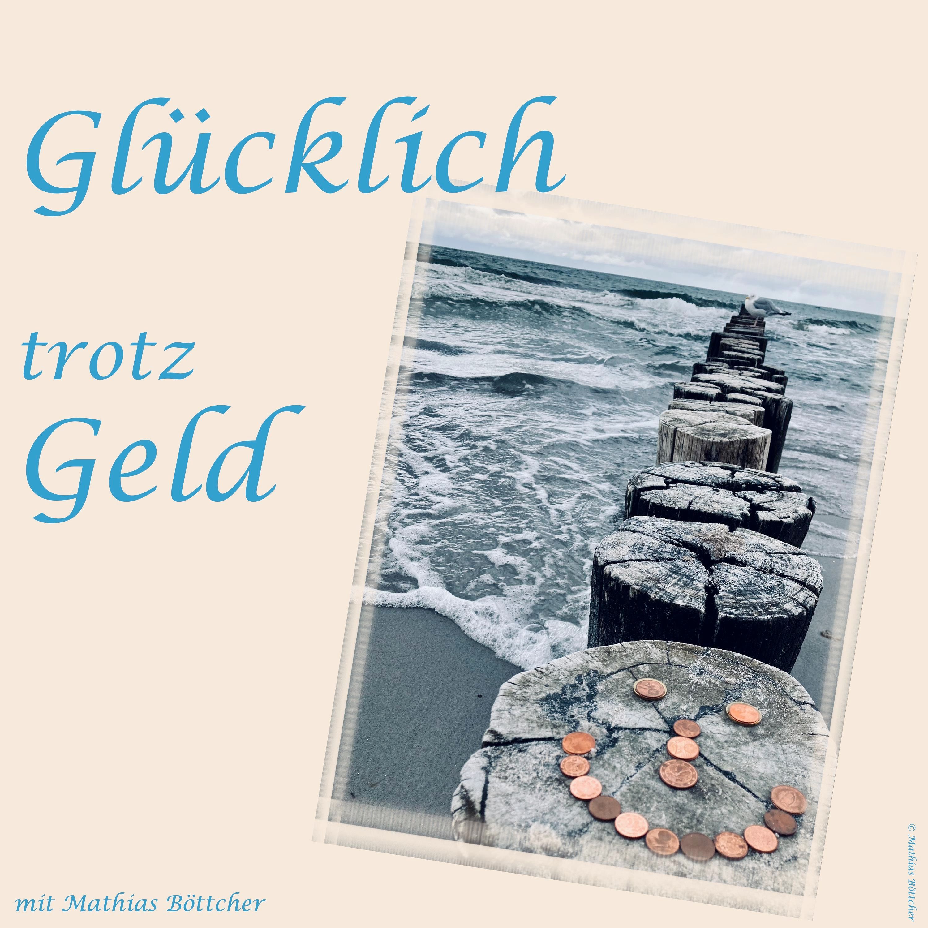 Glücklich trotz Geld