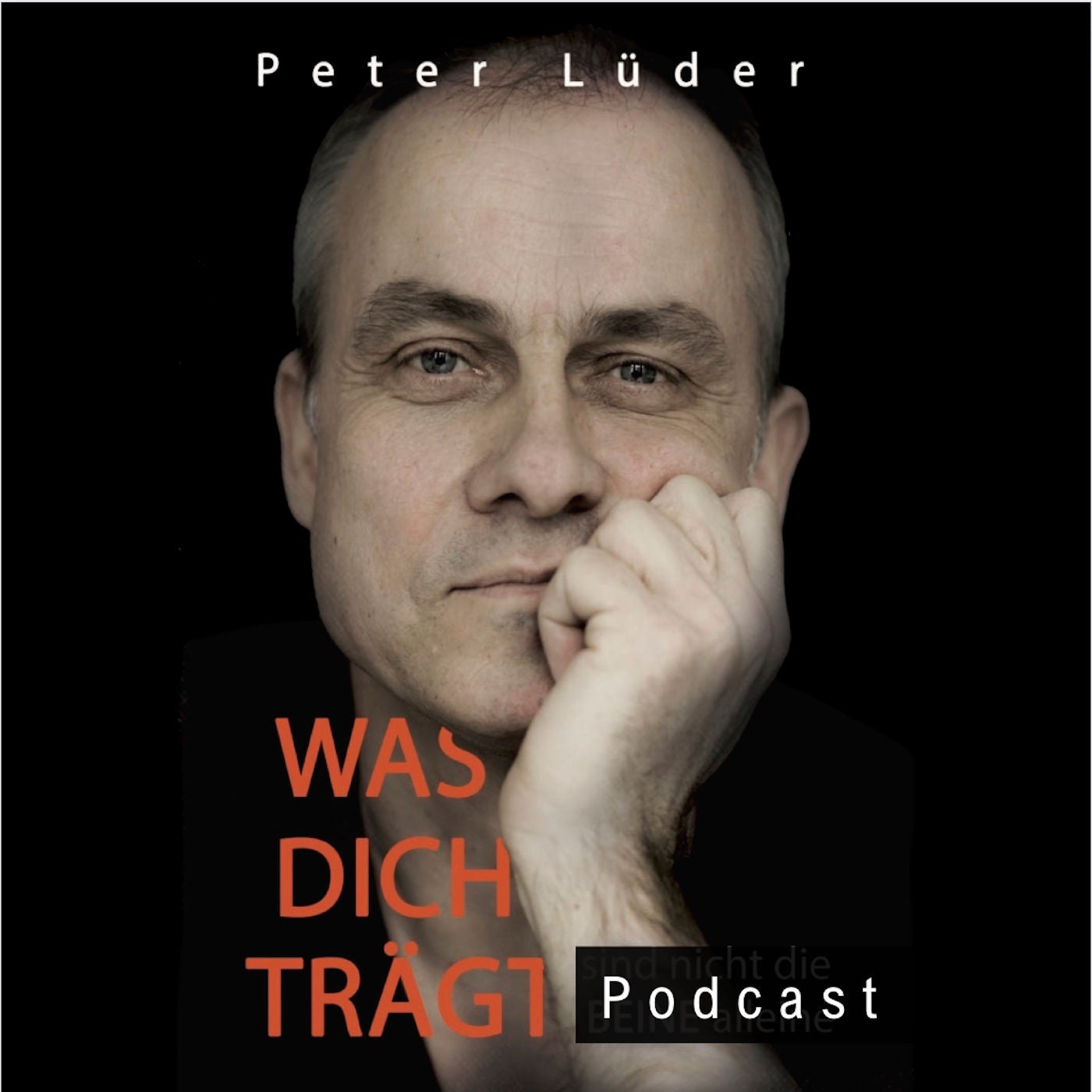 Was dich trägt - Podcast mit Peter Lüder