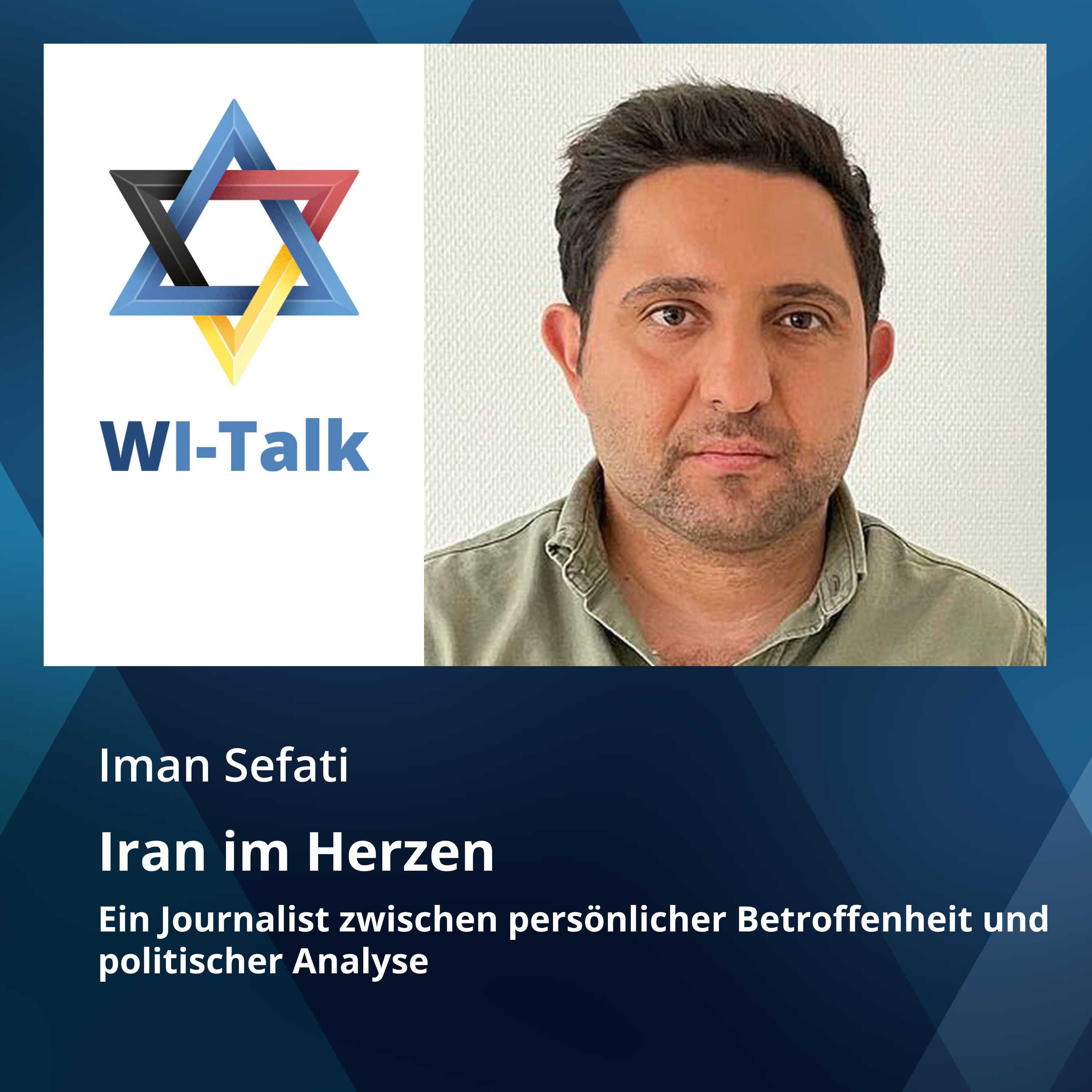 Iman Sefati: Iran im Herzen. Ein Journalist zwischen persönlicher Betroffenheit und politischer Analyse