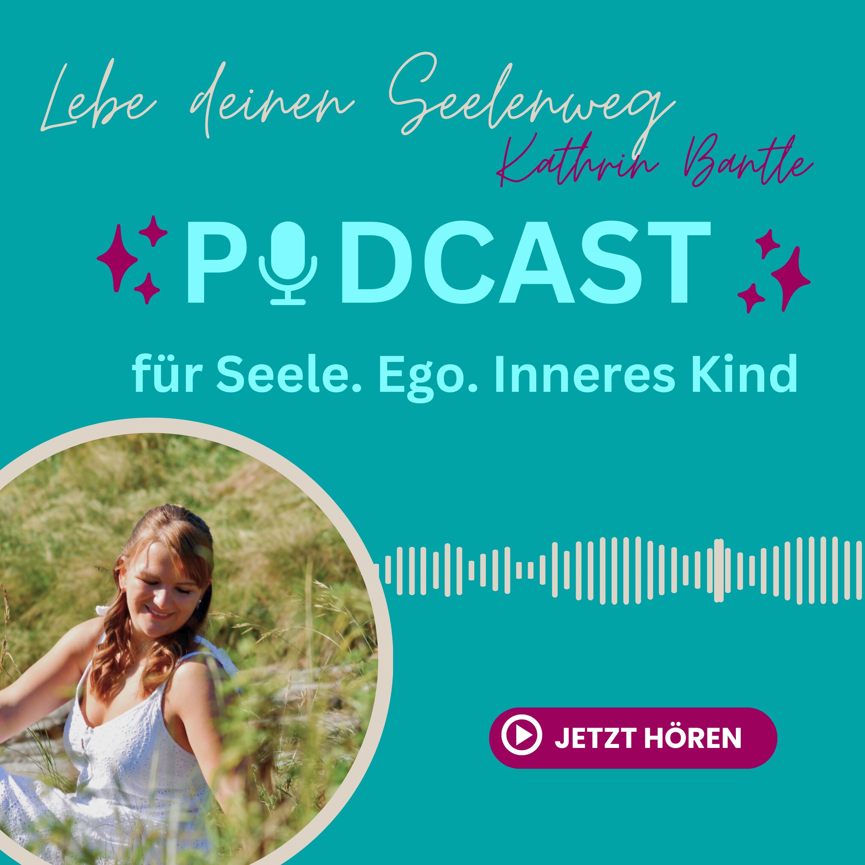 Lebe Deinen Seelenweg - Podcast & Meditation