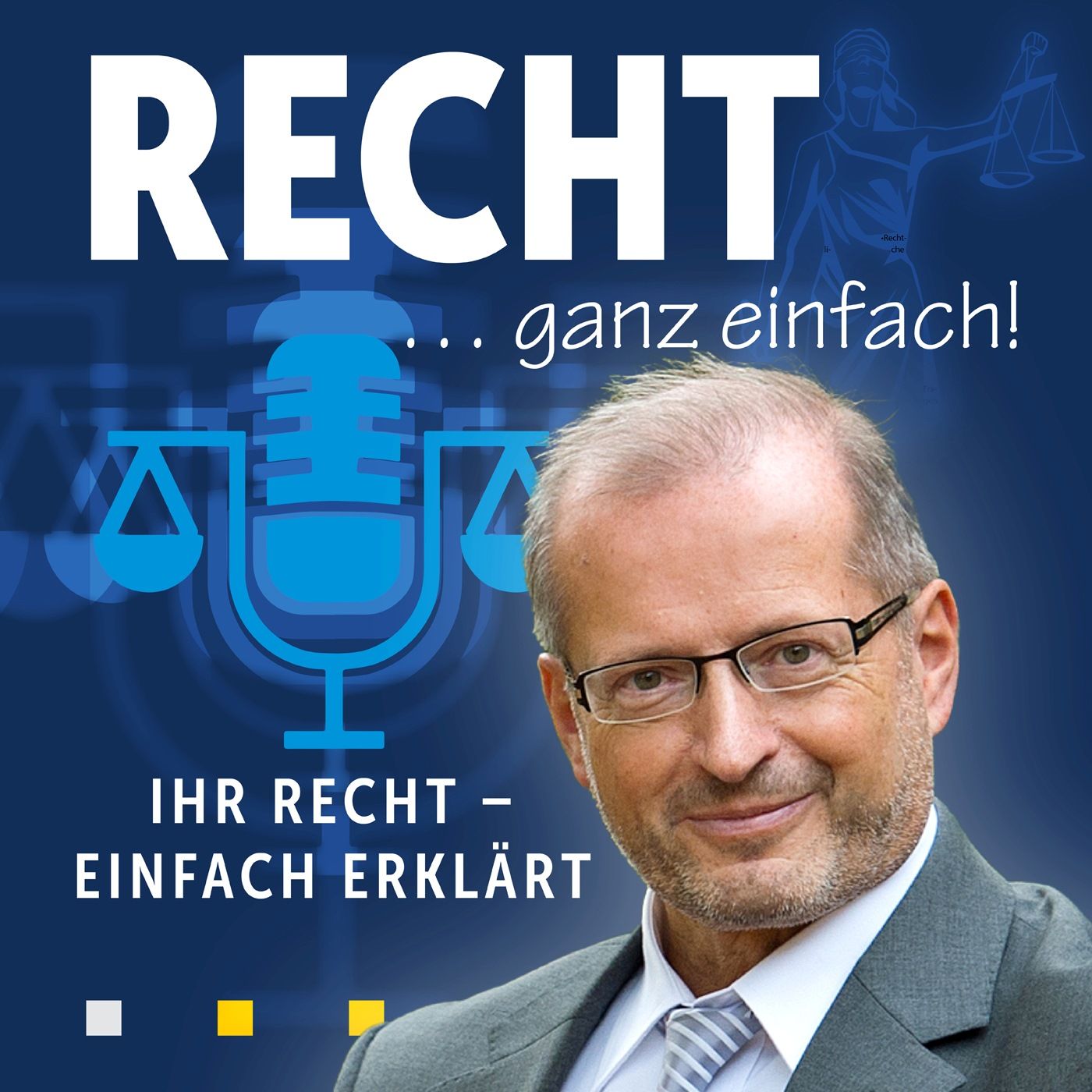 Recht - ganz einfach: wichtige Rechtsthemen einfach und knapp erklärt