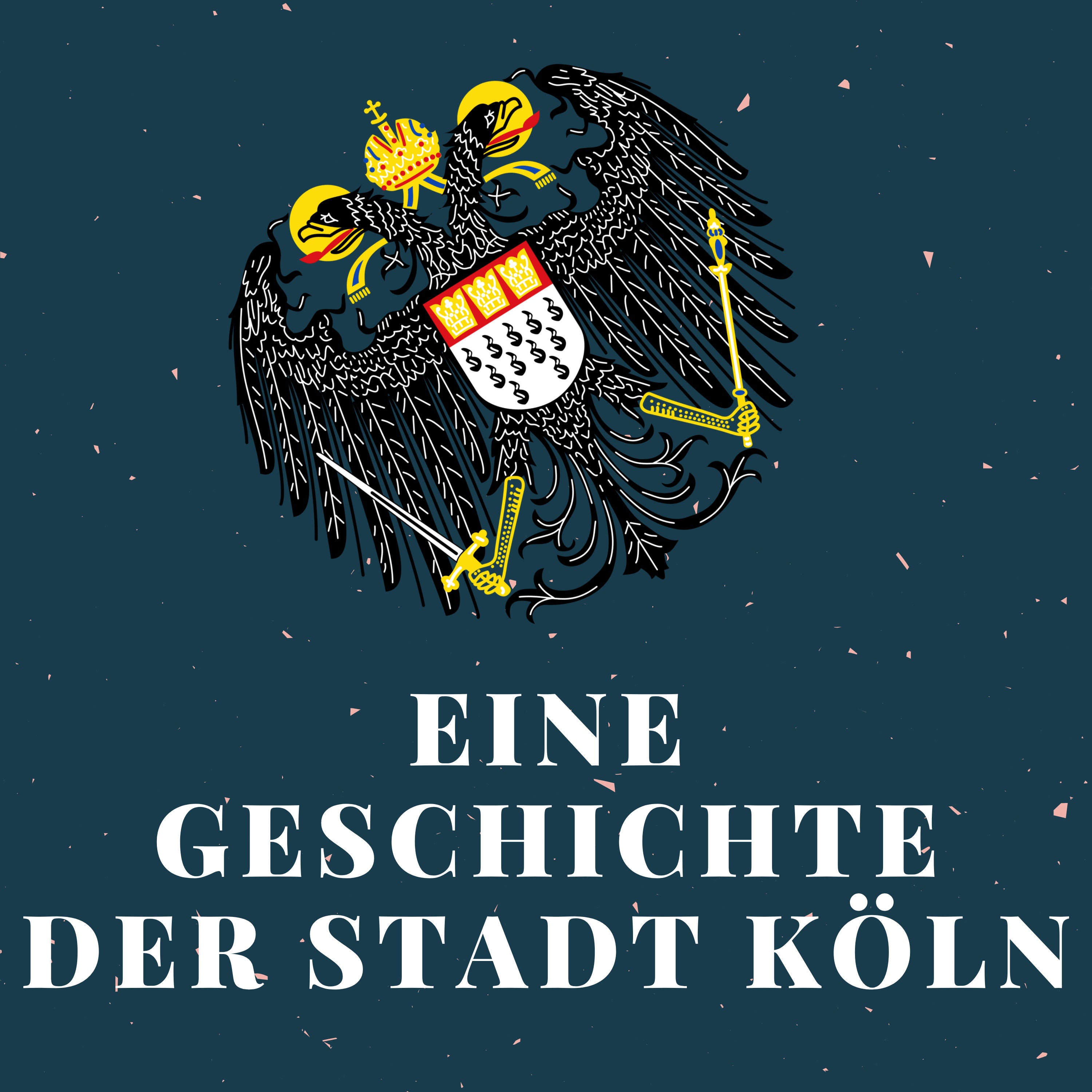 Eine Geschichte der Stadt Köln
