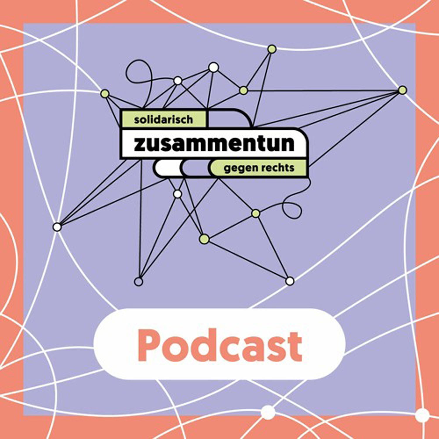 Podcast: zusammentun – solidarisch gegen rechts