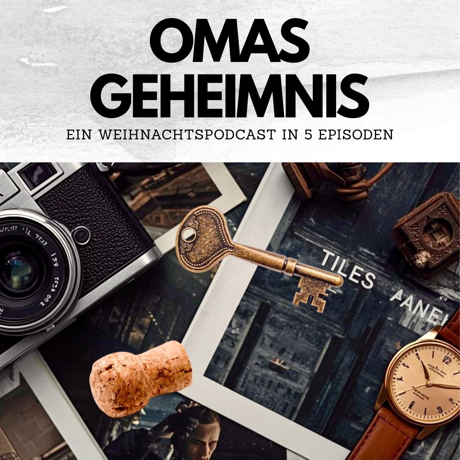 Omas Geheimnis: 2 - Der Champagnerkorken