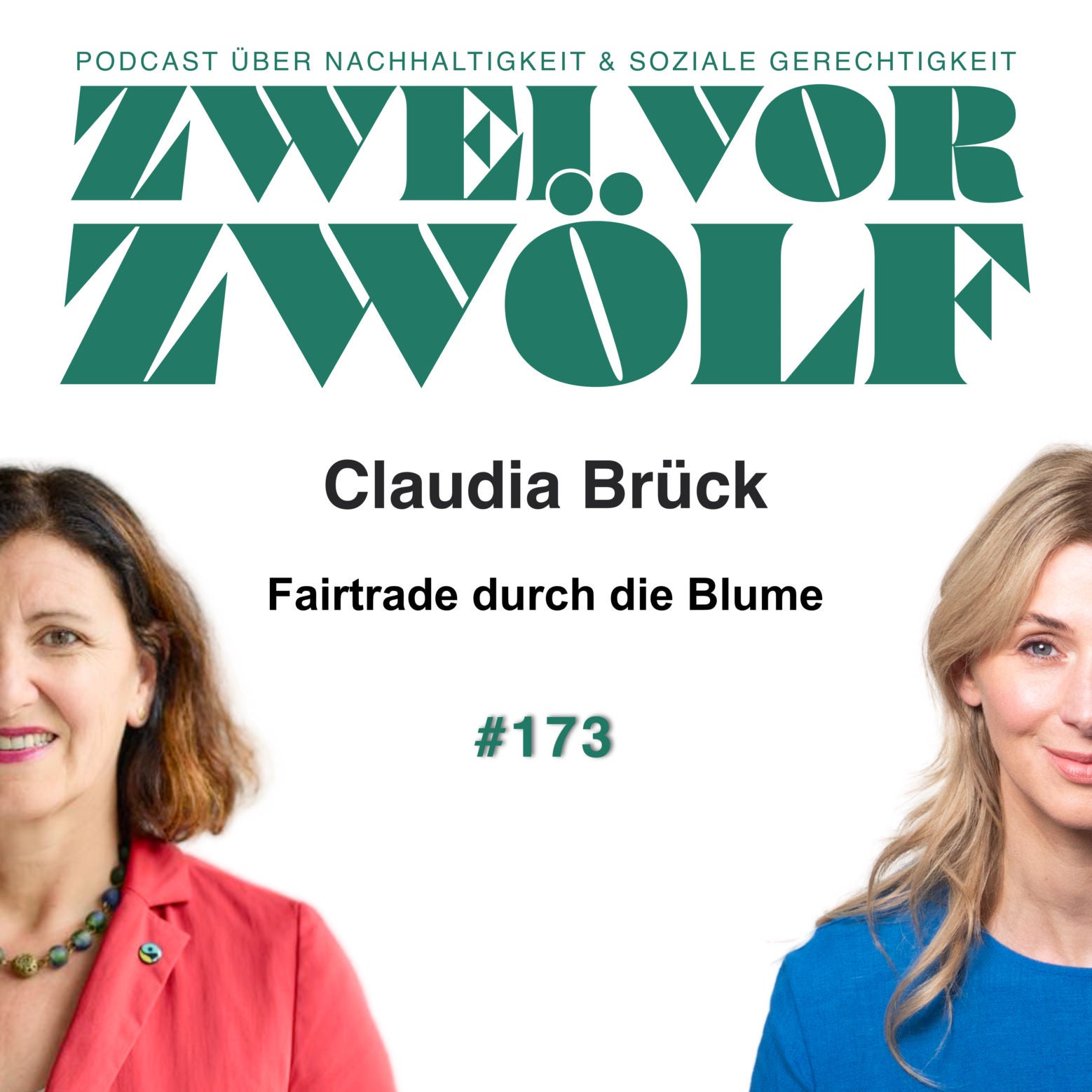 #173 Claudia Brück - Fairtrade durch die Blume