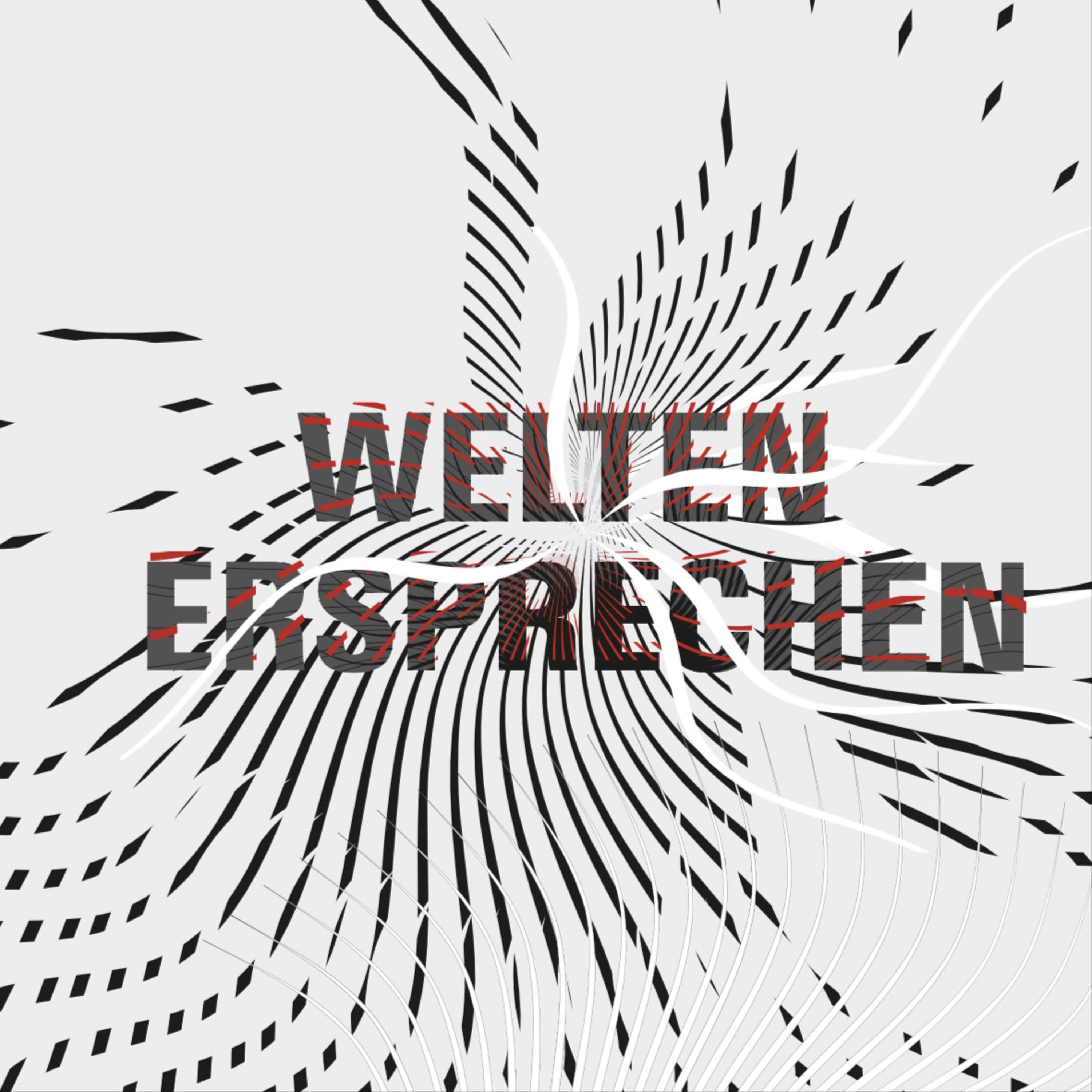 WELTEN ERSPRECHEN