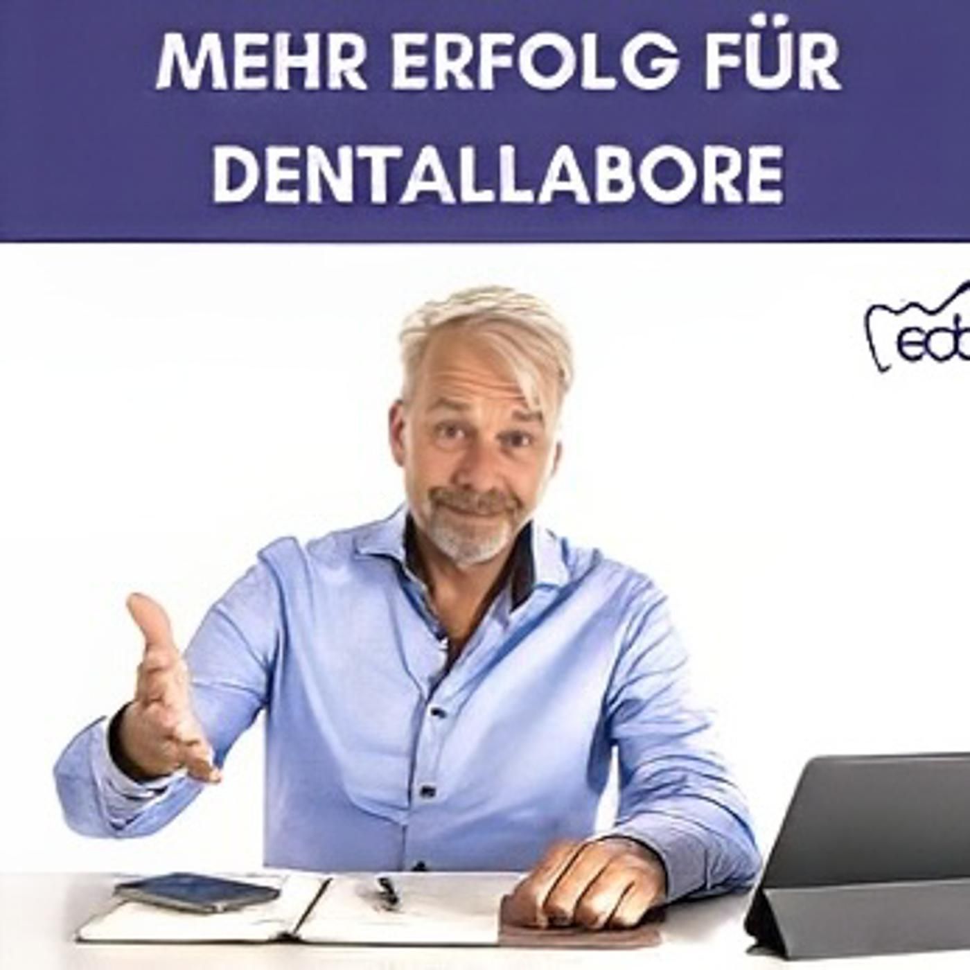 Mehr Erfolg für Dentallabore