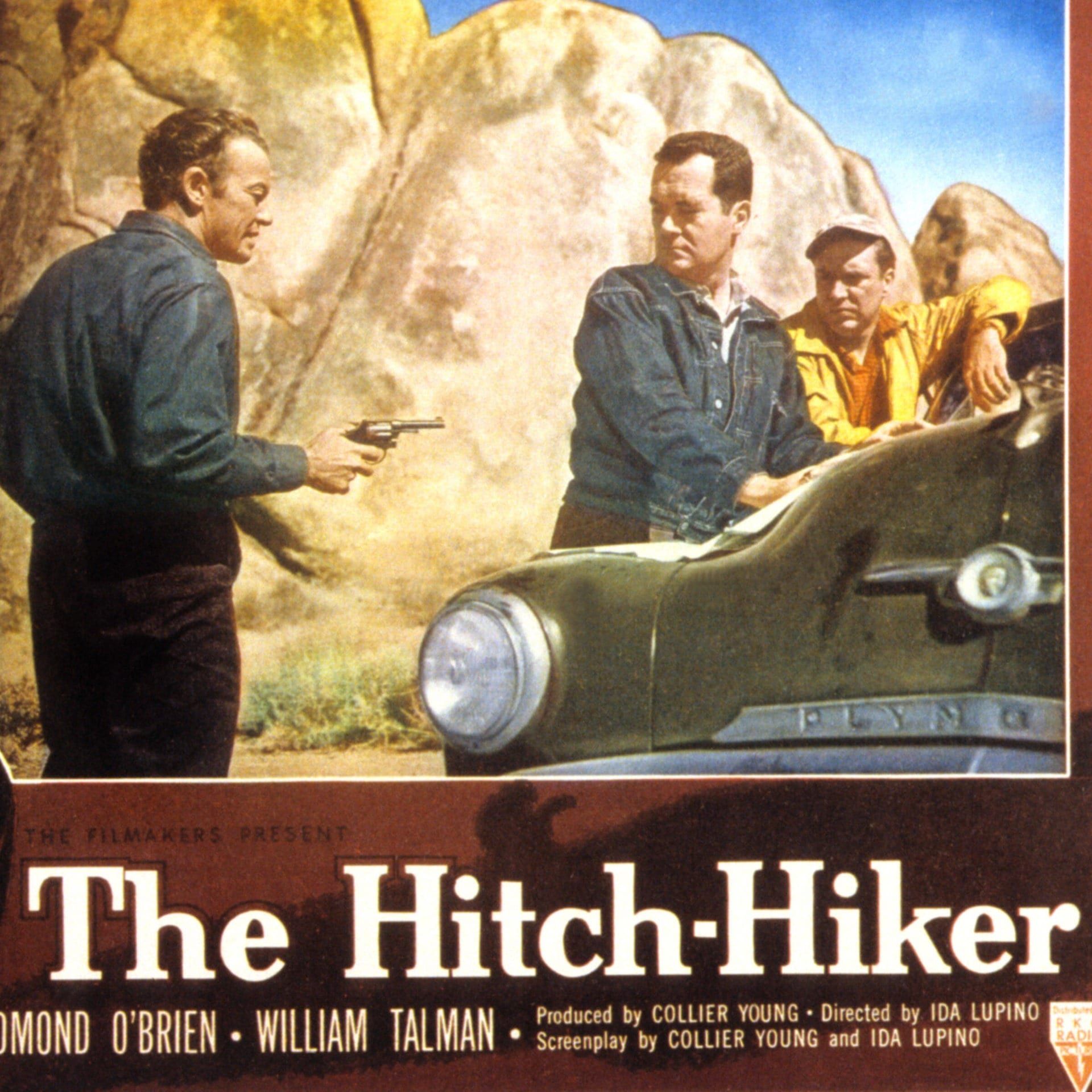20.03.1953: Der Film „The Hitch-Hiker” hat Premiere