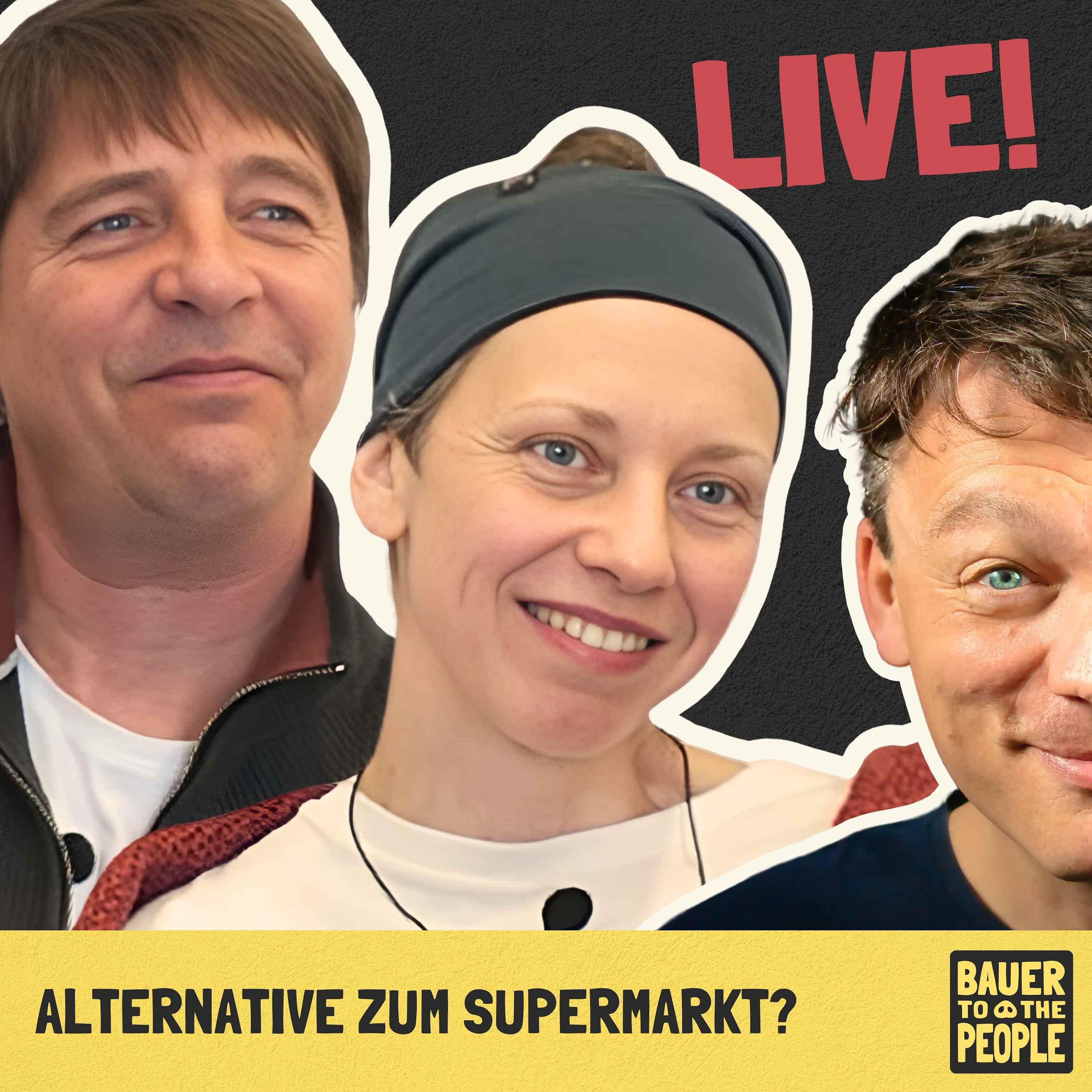B2P-Live "Ackerdemics Edition" - Alternative zum Supermarkt?