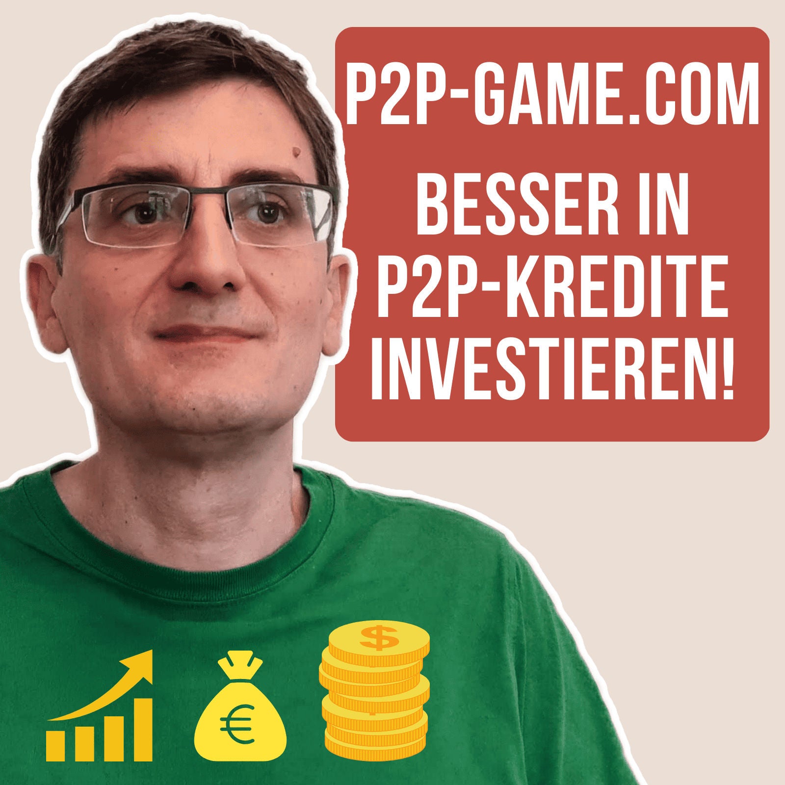 P2P Game - besser in P2P Kredite investieren, ein Investment Podcast