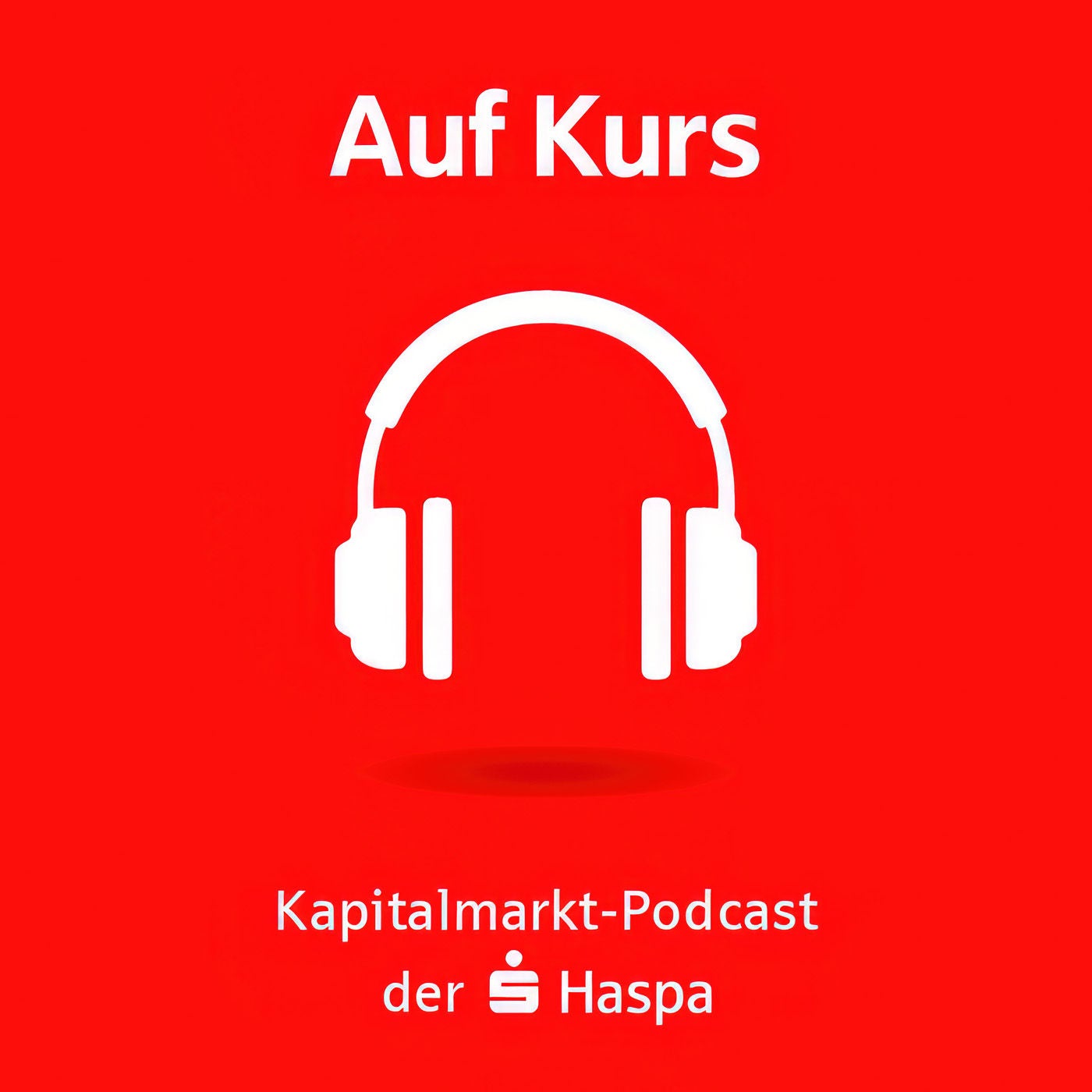 Auf Kurs - Kapitalmarkt Podcast der Haspa