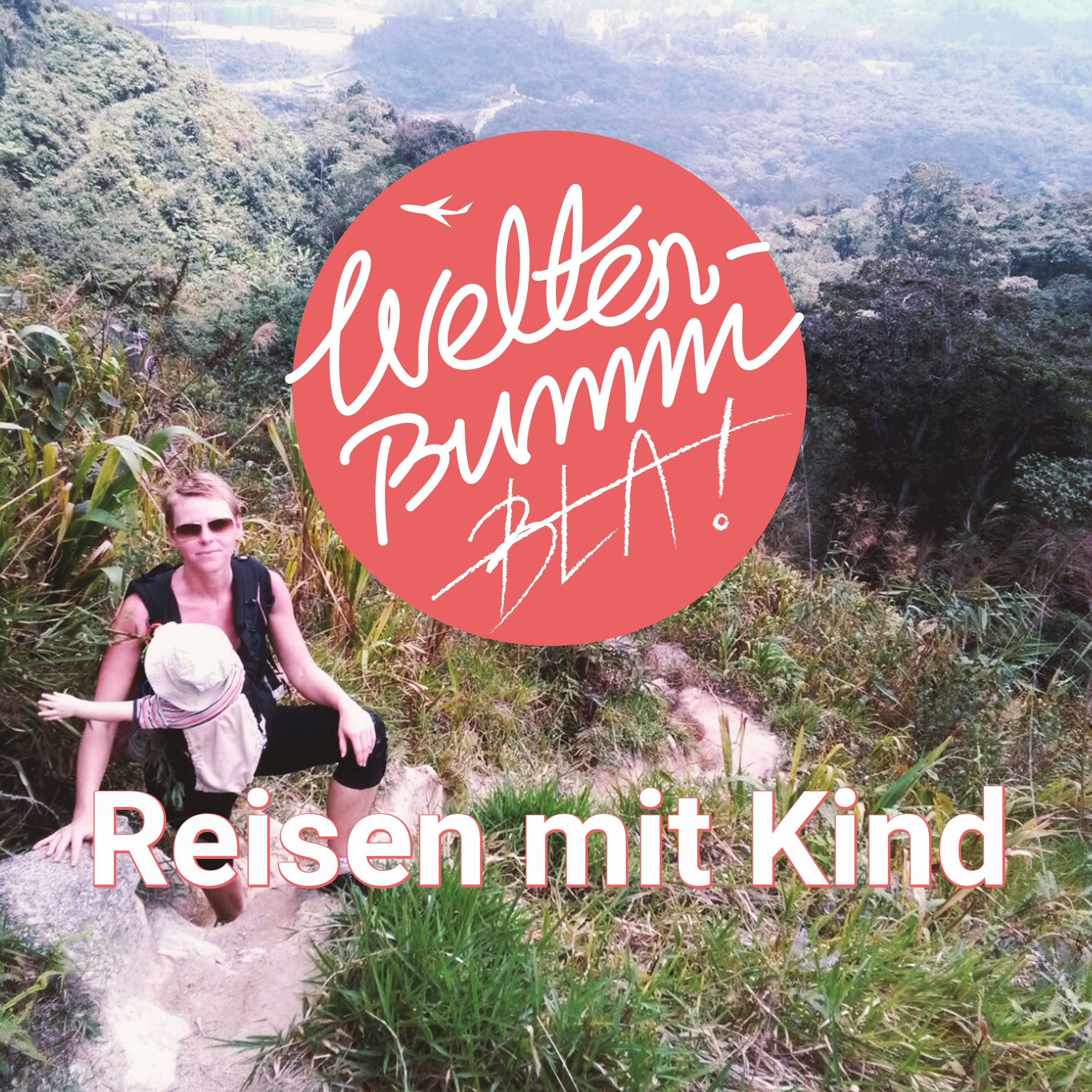 Gabriela Urban mit Kleinkind um die Welt @mami.bloggt