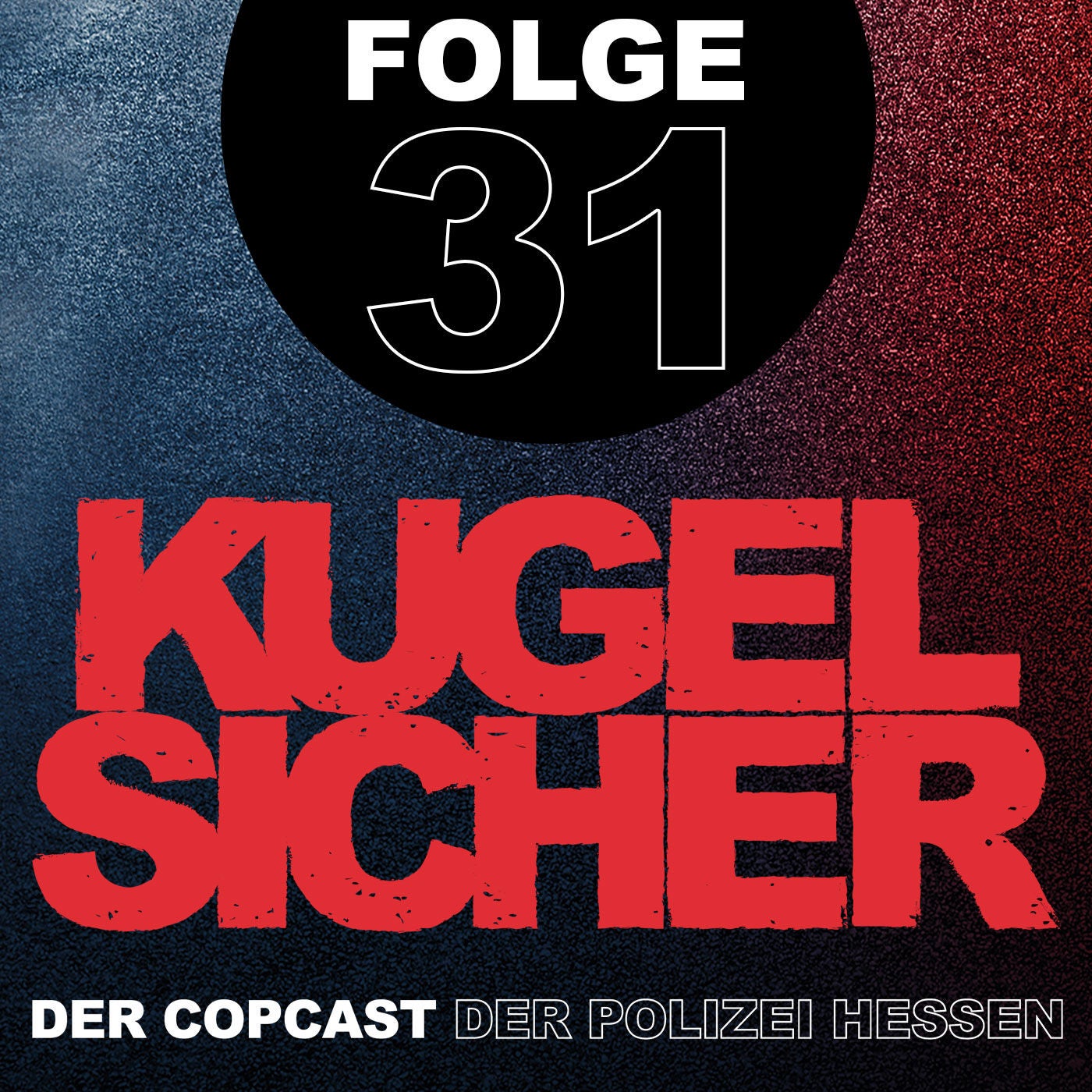 Folge #31 - Entschärferdienst des Hessischen Landeskriminalamtes