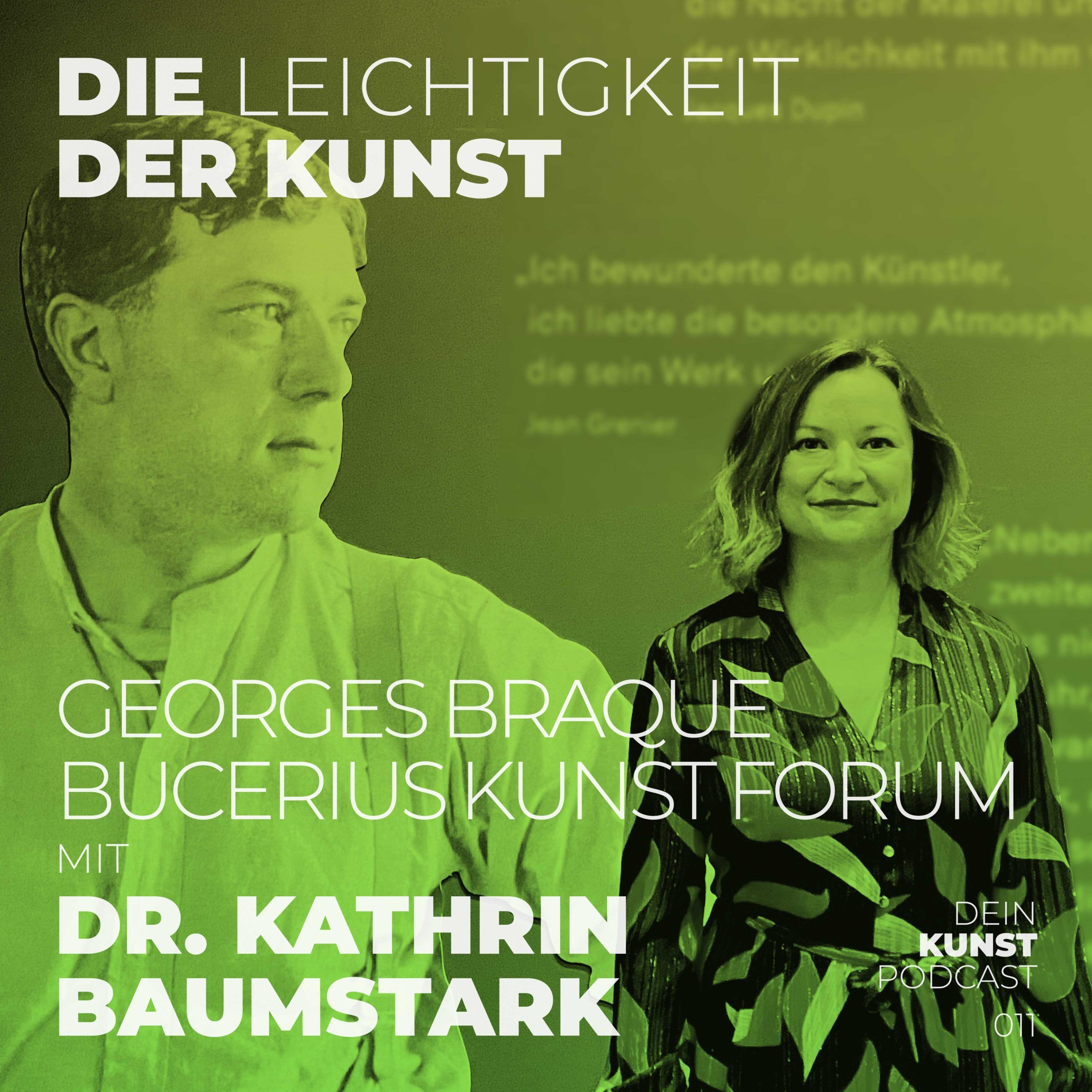 Dr. Kathrin Baumstark, Bucerius Kunst Forum: Georges Braque