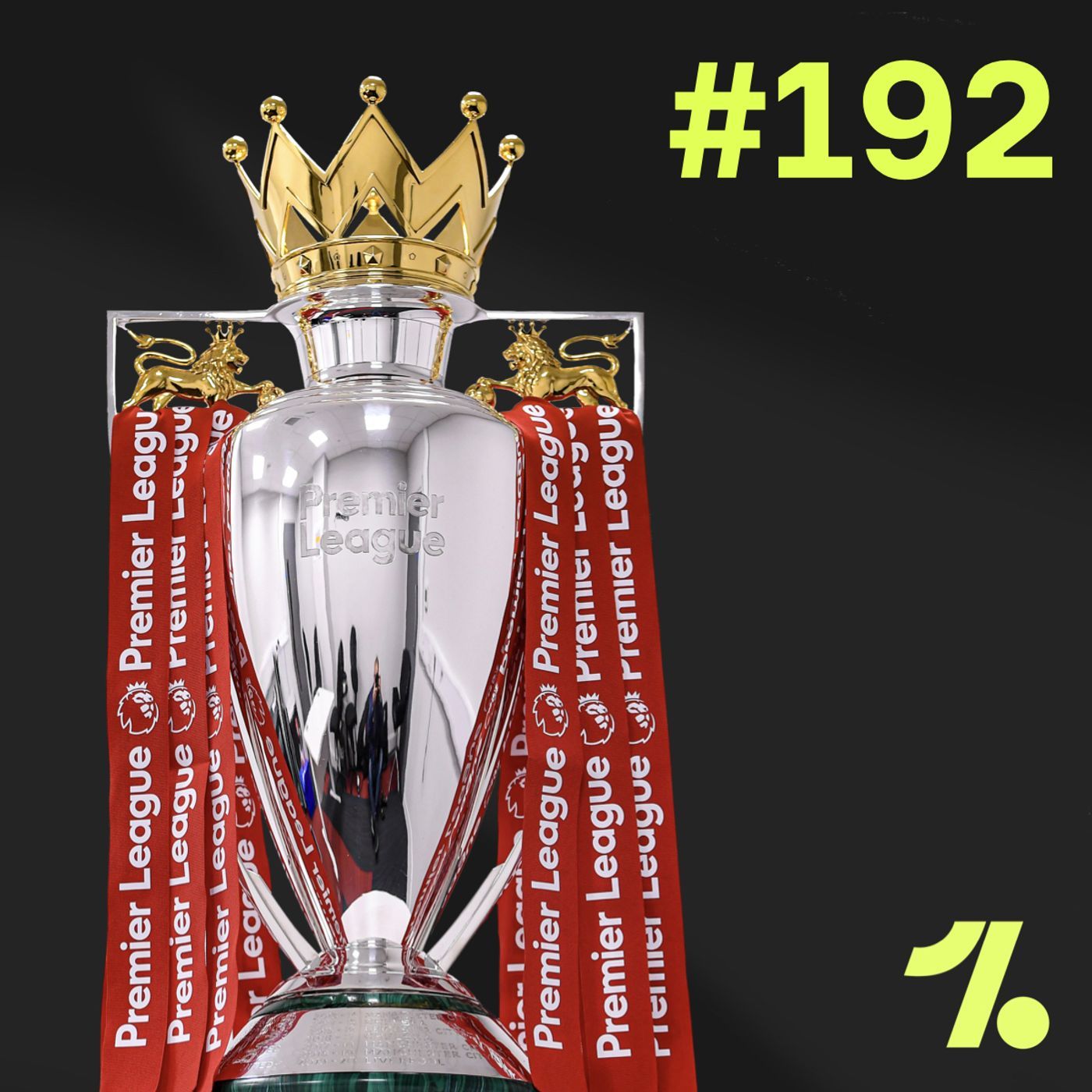 S1 Ep192: Our bumper 2019/20 Premier League season review