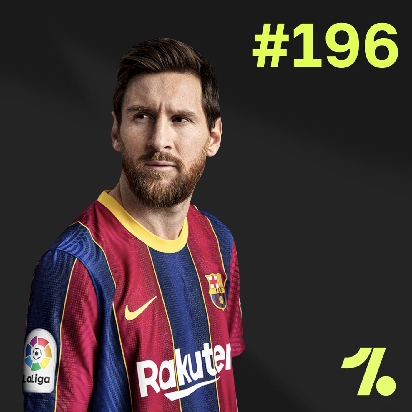 S1 Ep196: Lionel Messi bombshell special reaction podcast