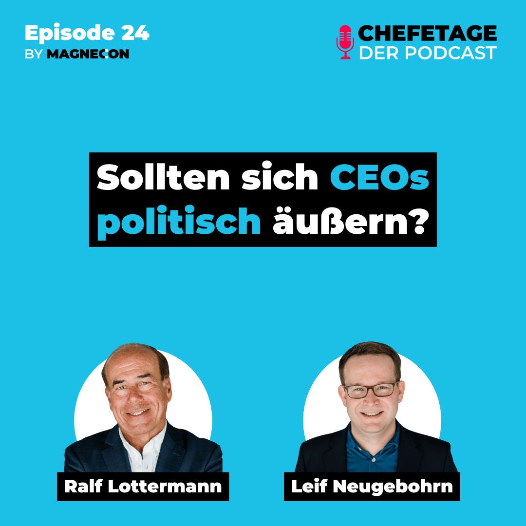 Sollten sich CEOs politisch äußern? Über Politik in der Leadership-Kommunikation - Ralf Lottermann & Leif Neugebohrn -24