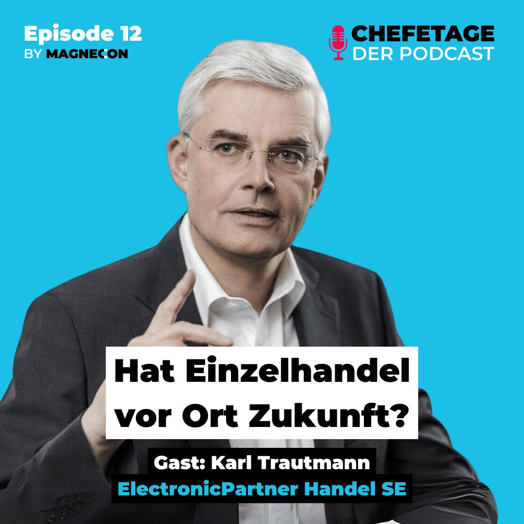 Hat Einzelhandel vor Ort Zukunft?: Karl Trautmann, ElectronicPartner Handel SE - 12